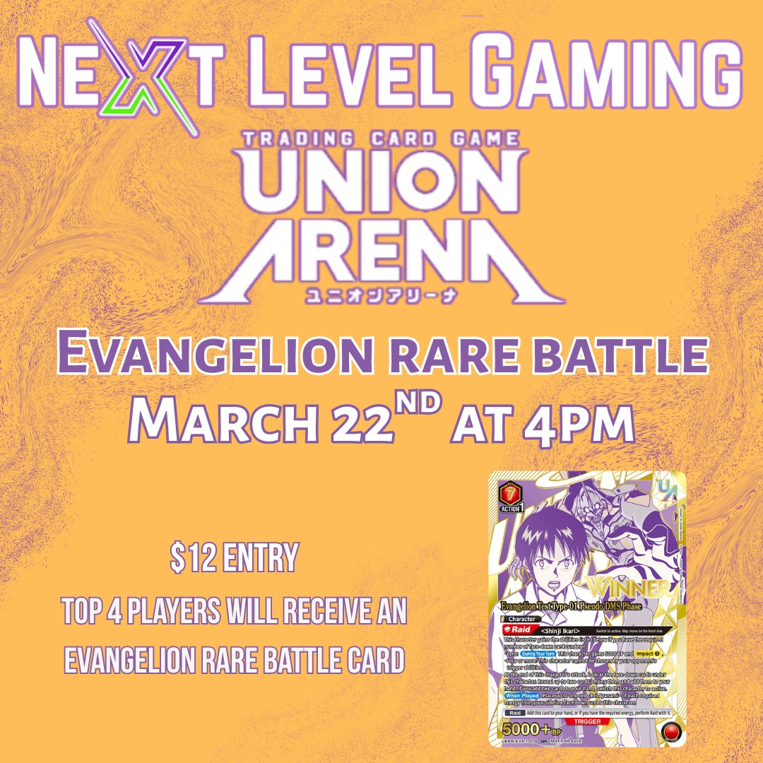 Evangelion Rare Battle this Sunday, March 22nd at 4pm!
Entry is $12
Players will receive event kit for participation and prizing.
Sign up now in the Bandai App!
#unionarenatcg #unionarena #evangelion #rarebattle #unionarenararebattle #nextlevelgamingaz #westvalleyaz #goodyearaz