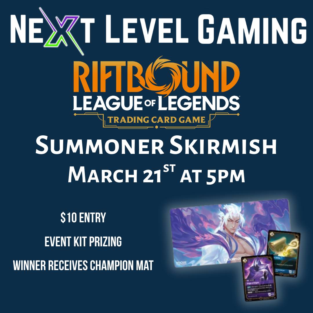It's that time again! Riftbound Summoner Skirmish is Saturday, March 21st at 5pm!
Entry is $10, includes event participation card.
Winner will receive the Playmat and Bye pass for future Riftbound event.
Here is the link to sign up: https://locator.riftbound.uvsgames.com/events/291424
*Please make sure your Riot account is linked to your PlayHub account prior to the event starting.
#riftboundtcg #riftboundleagueoflegends #leagueoflegendstcg #riotgames #summonerskirmish #nextlevelgamingaz #westvalleyaz #goodyearaz