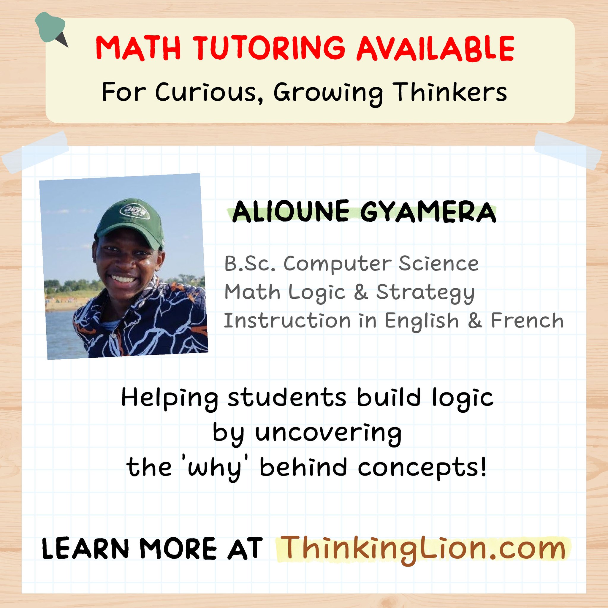 🎯 Thinking Lion is growing! We’ve added a new tutor to meet the demand for high-impact math support.
✨ Alioune is now accepting students online.
He meets students where they are to expand their knowledge by helping them understand the “why” behind the concepts.
🧮 Contact
info@thinkinglion.com
to find out how we can help improve your child’s math skills.
https://www.thinkinglion.com/alioune
