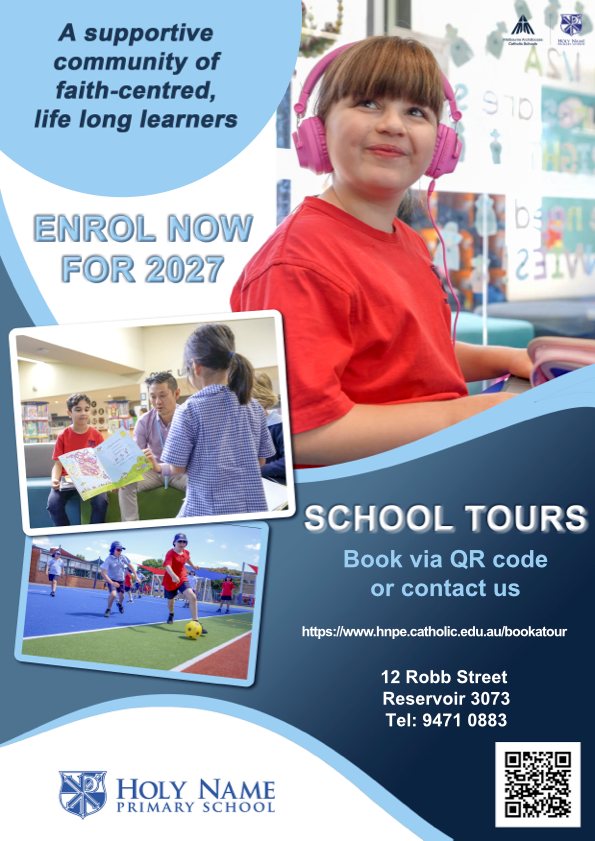Prep 2027 School Tour โ Tomorrow!
Join us tomorrow for our next school tour and experience firsthand what makes Holy Name so special.
Discover a welcoming community, passionate teachers, and an engaging environment where every child is inspired to learn, grow, and thrive.
Come and see the difference for yourself โ weโd love to meet you! Book via the qr code or check out our website: www.hnpe.catholic.edu.au