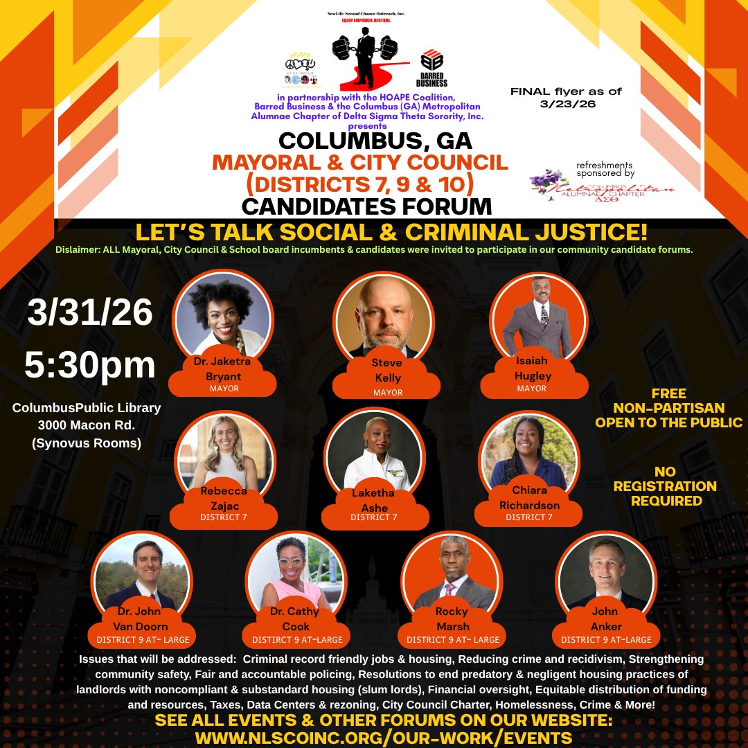 NewLife-Second Chance Outreach, Inc. in partnership with the HOAPE Coalition, Barred Business, and the Columbus Metropolitan Alumnae Chapter, is hosting a candidates forum. Invitations have been extended to candidates for mayor and city council districts 7, 9, and 10. The forum will be held Tuesday, March 31, 2026 at 5:30 p.m. at the Columbus Public Library, 3000 Macon Rd. in Synovus Rooms A & B. This non-partisan event is free and open to the public. Questions will focus on crime, policing, housing, taxes, rezoning, data centers, and the city council charter.
#DSTVotes #DSTSouthernRegionVotes #CMACimpact #votingplan #candidateforum #informedvoters