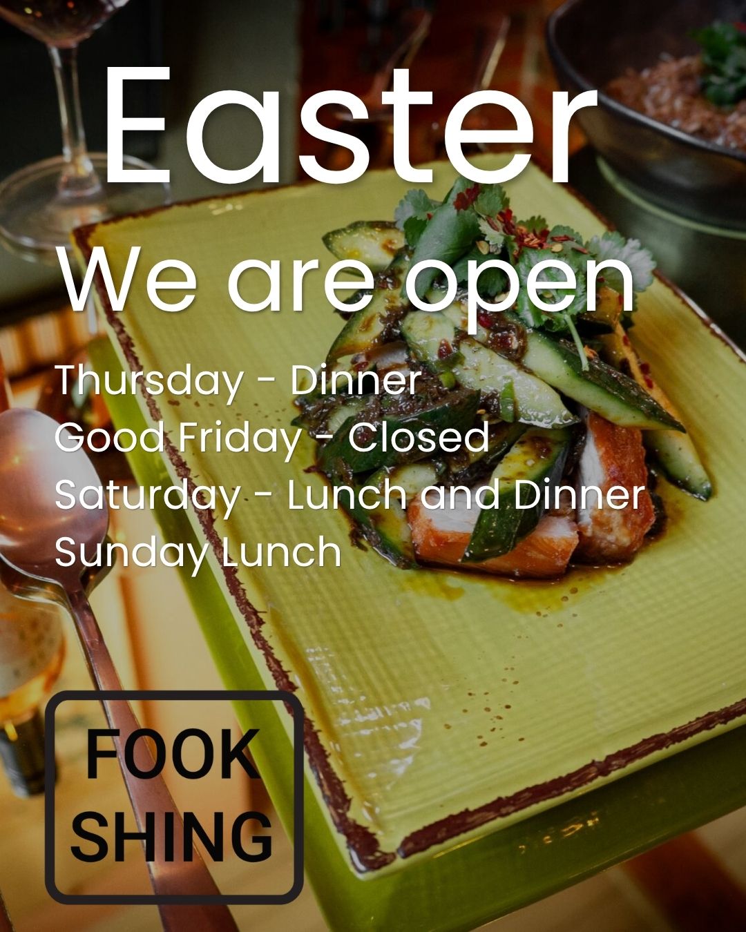 Fook Shing is excited to open for the Easter weekend. We look forward to seeing you!