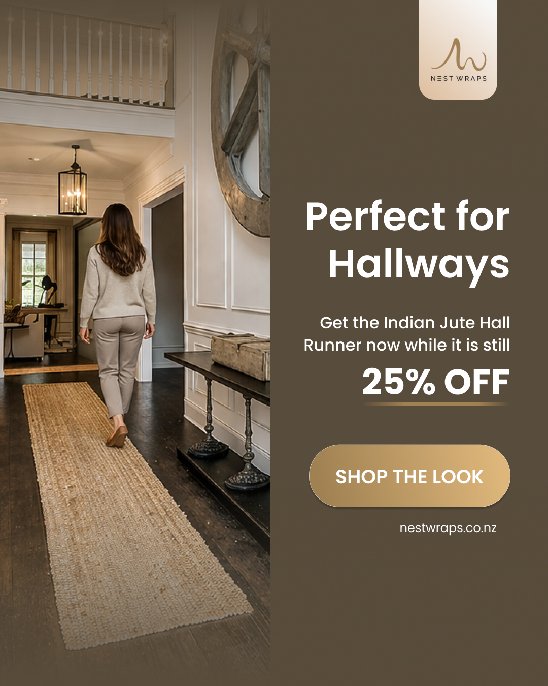 Long enough to make an impression, slim enough to fit beautifully.
Our natural jute hall runner is designed to bring warmth, texture, and durability to busy spaces like hallways and entryways. With its generous length, it helps define the space while staying easy to live with every day.
A simple way to make your home feel more welcoming from the moment you walk in.
If you haven't yet, subscribe to our newsletter and claim your 5% OFF at nestwraps.co.nz
Free shipping on all orders over $150!
#nestwraps #juterug #hallwayrunner #naturalhome #homedecornz #nzhomes #entrywaystyle #modernliving #cozyhome