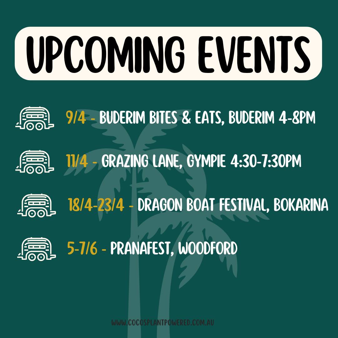 Our upcoming events for Coco's ✨
Next week you can find us @buderimbitesandbeats. This is a new local market which needs community support to continue. It's run by members of @s.c.o.f.t.a and is a beautiful foodie market at the @sunshinecoastwanderers Football Club on Thursdays from 4-8pm. Please come and check it out 🙂
Next Saturday, you can find us Grazing Lane at @gunabul_homestead in Gympie from 4:30-7:30pm @beehiveeventsgympie 🌴
We hope to see you at one of these epic events!