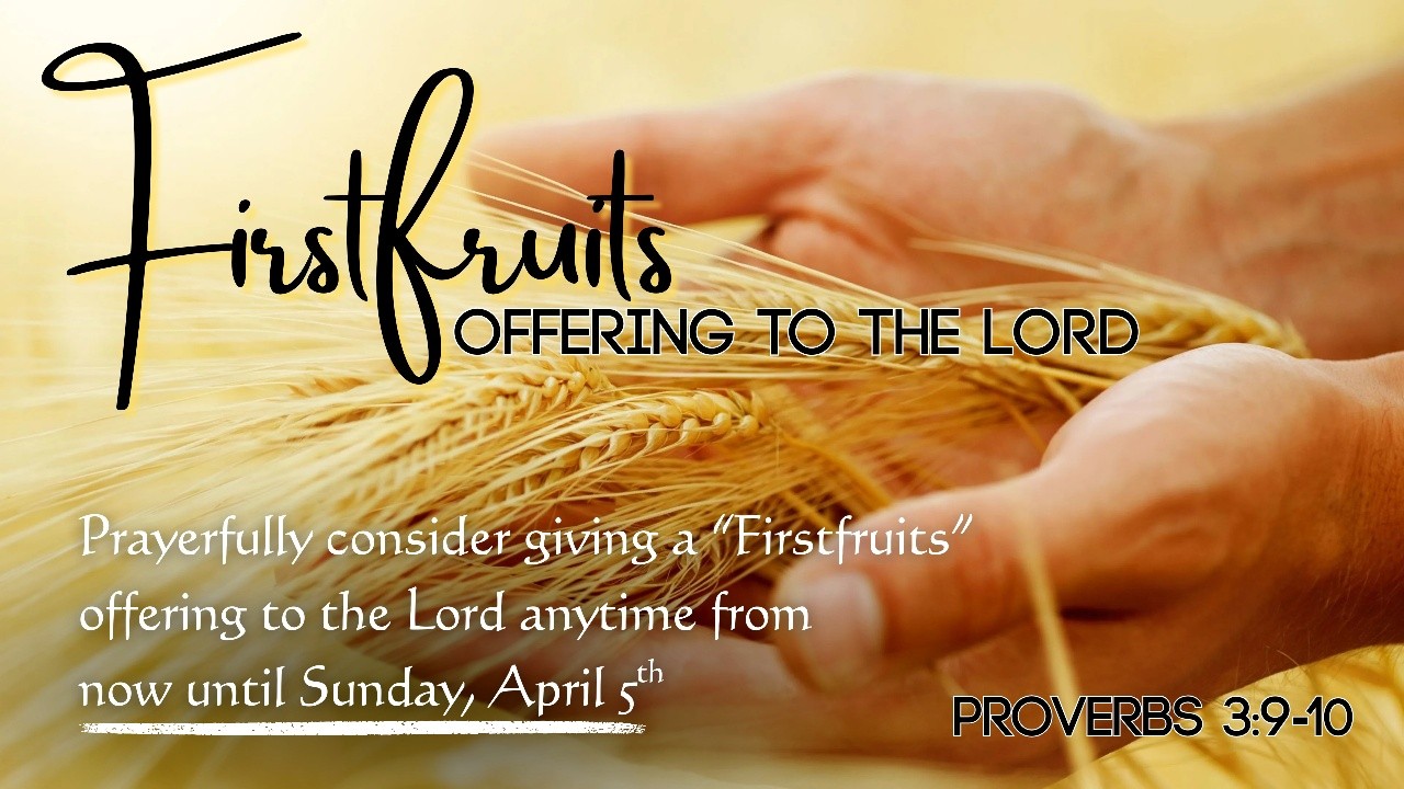 Part of our Easter weekend celebration will be the First Fruits offering. While tithing is an act of obedience and gratitude supporting God’s work through His church, our offerings reflect a generous heart and bring many spiritual blessings to both the giver and the church.
#churchfamily #giver #giversgain