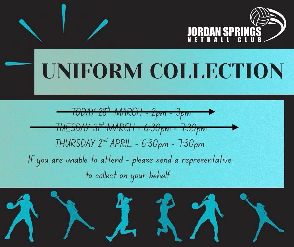 Last chance to collect your uniforms!
Collect at Jordan Springs storage shed - village oval. (Jordan Springs Courts)