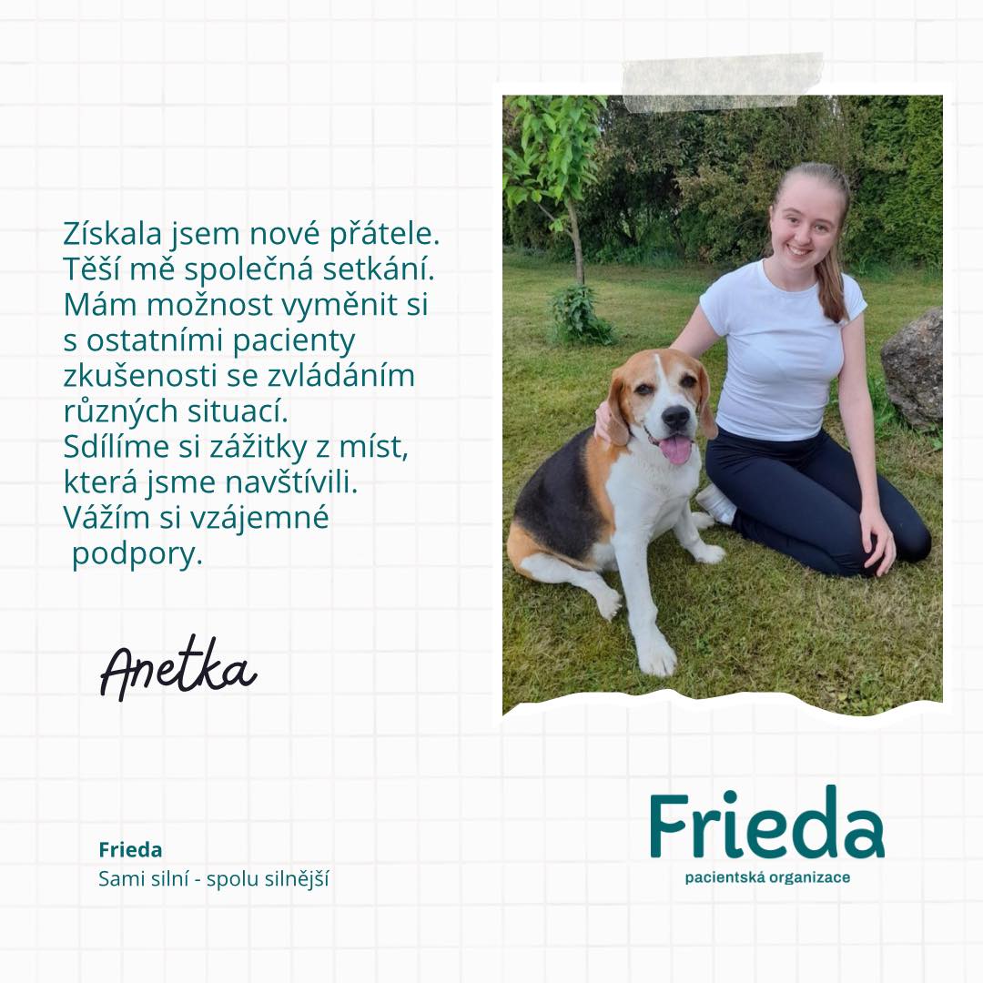 Frieda je tu hlavně proto, aby všichni pacienti s Friedreichovou ataxií mohli obsah tvých slov naplno žít, stejně jako ty, Anetko. Děkujeme.
Frieda - sami silní, spolu silnější
