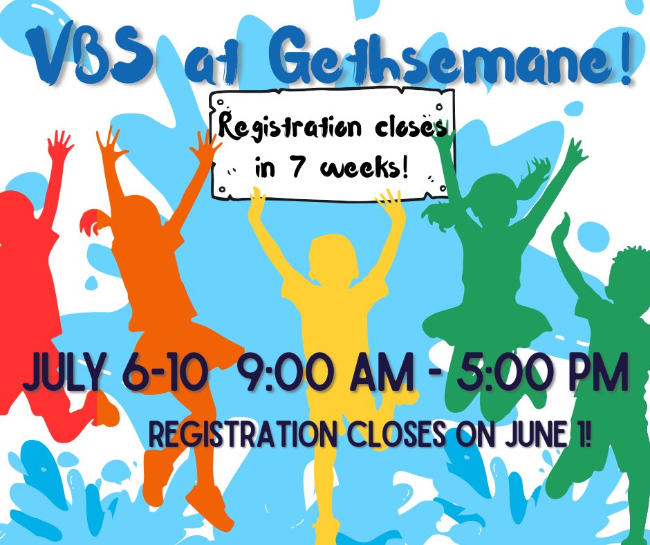 💦 7 weeks to go until VBS registration closes! 💦
This summer, kids will dive into the Bible and discover how God uses water to bring life, protection, and hope—from creation all the way to Jesus walking on the sea.
Join us July 6–10 for a week full of stories, songs, faith, and fun at Gethsemane’s Vacation Bible School. Sign up today!
👉 Register here: https://www.gethsemanestl.org/glcvbs