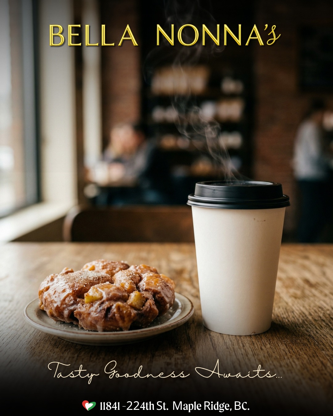 ✨ Happy Friday, Maple Ridge! ✨
You made it through the week… now it’s time to treat yourself 😋
Fresh out of the oven today:
🥐 Flaky, buttery pastries
🍞 Warm, artisan breads
🍰 Sweet treats made with love
Whether you’re grabbing a quick bite, picking up something for the family, or just craving that *perfect* pastry with your coffee — we’ve got you covered ❤️
Stop by and start your weekend the delicious way.👍
Bon Appetito! 😋
Warm regards,
The Bella Nonna’s Team 💪
📍 11841 224th St, Maple Ridge, BC
📞 (604) 467-7875
#BellaNonnas #MapleRidgeEats #FreshBaked #FridayTreat #SupportLocal #BakeryLove #WeekendVibes