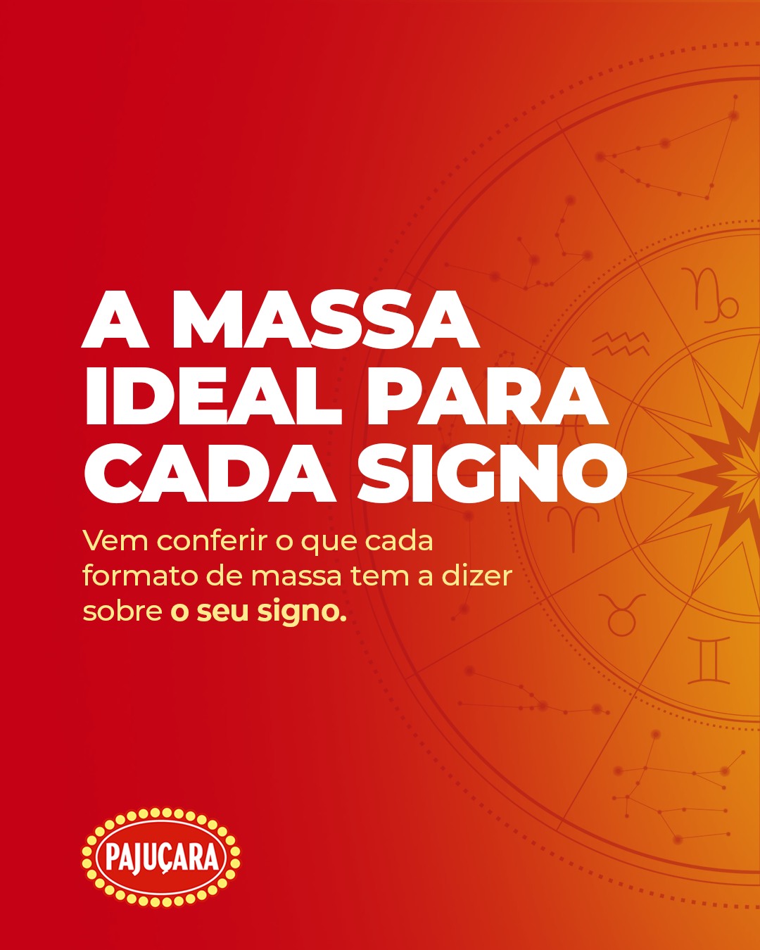 Qual é a massa do seu signo?
A gente te conta e você conta pra gente se acertamos!
❤️ Pajuçara - Há 50 anos o sabor que une gerações
🔍Quer saber onde tem produtos Pajuçara pertinho de você? Acesse o Pertinho de mim (Link na Bio)
💻 www.pajucara.ind.br