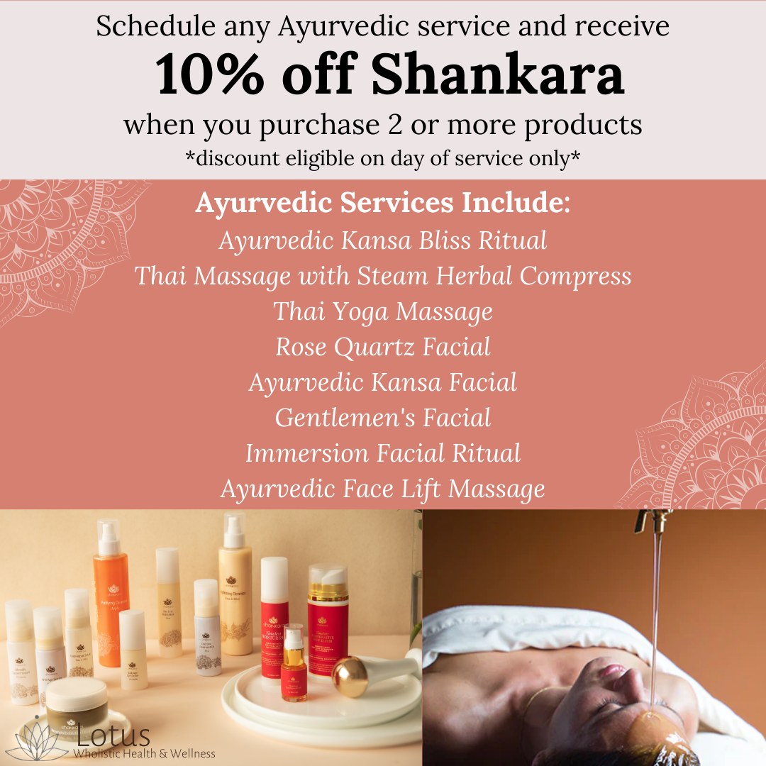 ✨Schedule any Ayurvedic service and receive 10% off Shankara when you purchase 2 or more products. Shankara uses all natural ingredients to deeply purify, repair, renew and protect the skin.🌱 Discount only eligible on the day of service.
Book Online: https://www.lotuswholistictherapy.com/book-online?category=6c3e3957-cace-4273-a16d-5610a43ca890
#Lotuswholistictherapy #lotuswholistichealthandwellness #awakendiscoverthrive #TrentonMI #massage #reiki #yoga #wellness #downrivermimassage #downrivermi #ayurveda