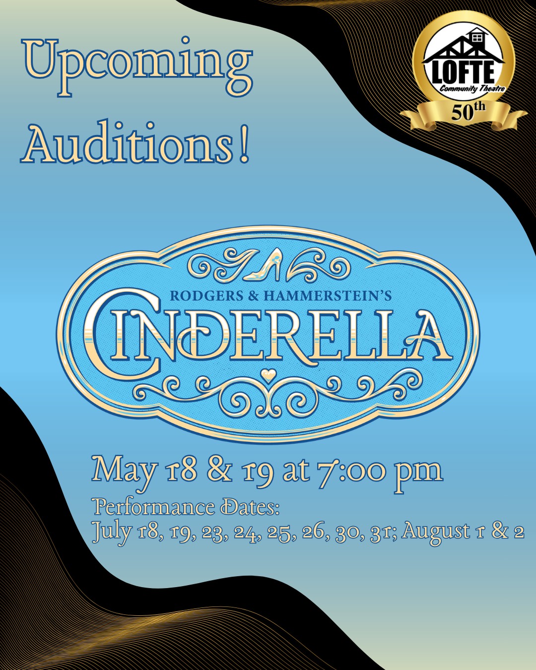 UPCOMING AUDITIONS
Rodgers and Hammerstein's Cinderella
Auditions for our musical will be held on May 18th and 19th at 7:00 pm at the Lofte Community Theatre, 15841 Manley Road, Manley, NE. Showtimes are Thursdays, Fridays, and Saturdays at 7:00 PM and Sundays at 2:00 PM. Performance dates are July 18, 19, 23, 24, 25, 26, 30, 31; August 1, & 2.
Whether you're new to the stage or an experienced performer, the Lofte Community Theatre welcomes everyone to audition for our productions! RSVP or scheduling a time slot is not required. Please come a few minutes early to auditions with possible rehearsal and performance conflicts, and be prepared to read lines. Note: Age suggestions in the script will not be the deciding factor in casting. Actors of all abilities, races, gender identities, sexual orientations, and experiences are encouraged to audition.
For details about our auditions this season, visit https://www.lofte.org/2026-auditions
We look forward to seeing you!
Cast Information for Rodgers and Hammerstein's Cinderella: At least 6 women and 3 men ages starting around 18+. There is also a full ensemble chorus.
.
.
.
.
.
#Lofte #TheLofte #BornInABarn #LofteTheater #CommunityTheater #CommunityTheatre #Volunteer #Nebraska #CassCounty #Lincoln #Omaha #WeepingWater #Manley #theatre #theater #live #livetheater #livetheatre #musical #cinderella #rodgersandhammerstein #rodgersandhammersteinscinderella