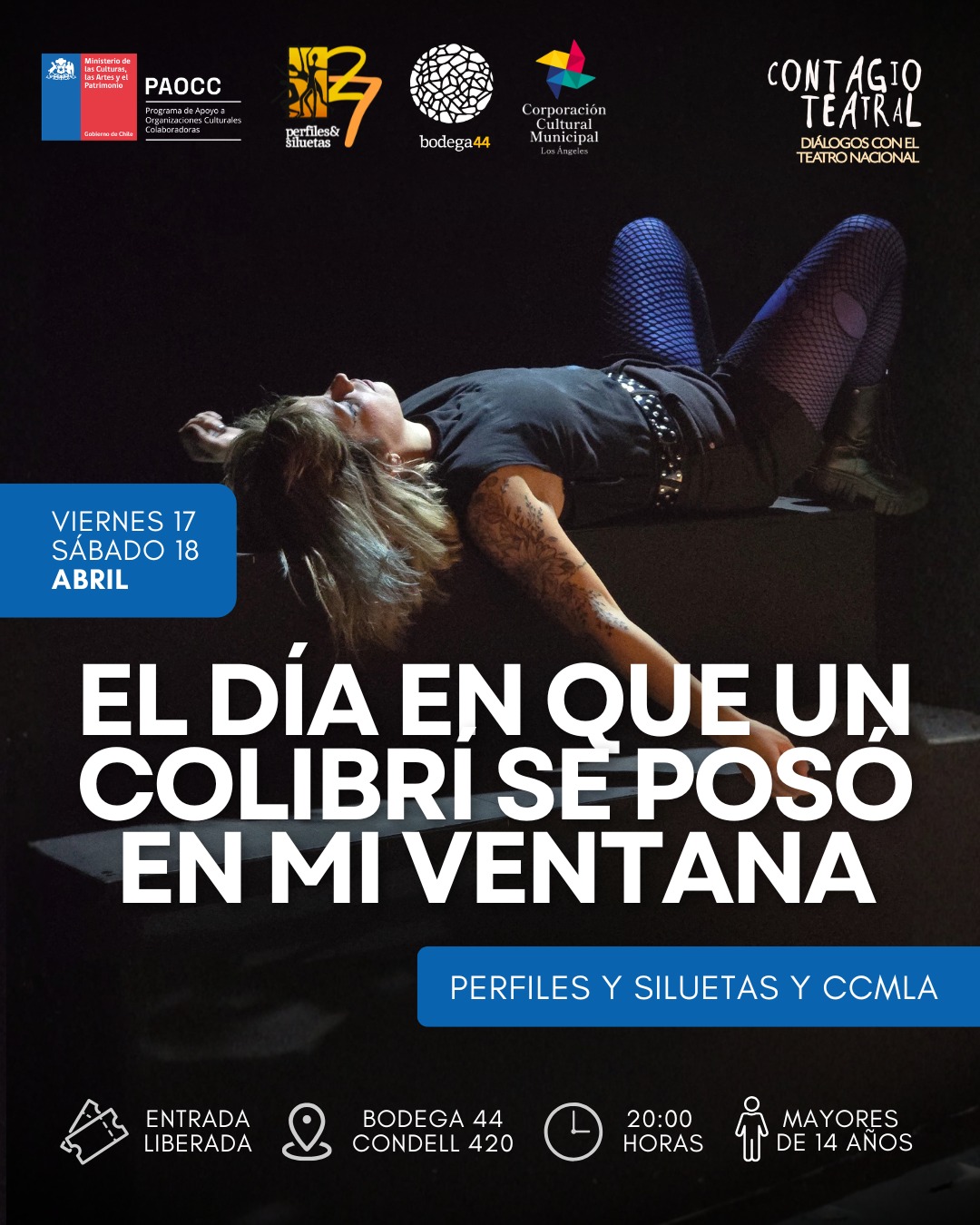 Nos preparamos para recibir una obra con una narrativa poderosa: "El día en que un colibrí se posó en mi ventana". Una pieza escrita por la destacada dramaturga Leyla Selman y presentada por la compañía Perfiles y Siluetas en conjunto con el elenco de la Corporación Cultural Municipal de Los Ángeles.
¿De qué trata?A través de la mirada sensible de Selman, conocemos a Kimberly, Manuel y Carla: tres sobrevivientes enfrentados a la soledad y la marginalidad. Es un relato sobre corazones rotos y relaciones inconclusas que buscan desesperadamente descubrir la belleza de la vida y la posibilidad de amar sin condiciones.
🗓️ Viernes 17 y Sábado 18 de Abril
🕗 20:00 horas
🎟️ Entrada Liberada
📍 Bodega 44, Condell 420
🔞 Clasificación: Mayores de 14 años
No te pierdas esta oportunidad de ver un texto de una de las voces más importantes de la dramaturgia regional y nacional en nuestra sala.
¡Te esperamos! 🎭
✨#ElDíaEnQueUnColibríSePosóEnMiVentana #LeylaSelman #PerfilesySiluetas #ContagioTeatral #TeatroChileno #DramaturgiaChilena #LosAngelesCL #EntradaLiberada #PAOCC #Bodega44