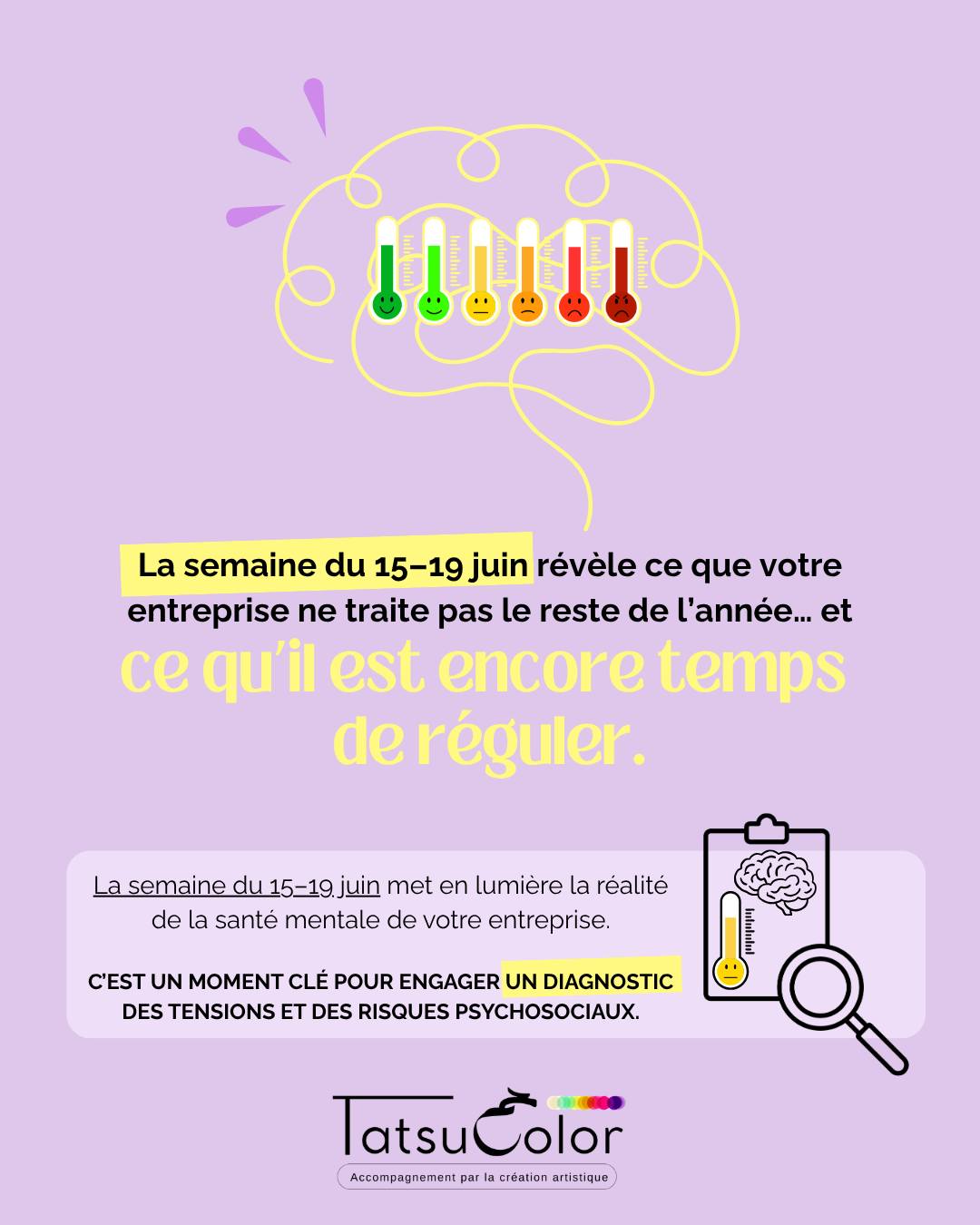 La semaine du 15–19 juin révèle ce que votre entreprise ne traite pas le reste de l’année.
Et ce qu’il est encore temps de réguler.
→ Elle met en lumière la réalité de la santé mentale de votre organisation.
→ Un moment clé pour engager un diagnostic des tensions et des risques psychosociaux.
Aujourd’hui, le diagnostic est clair.
Les risques psychosociaux augmentent.
L’usure professionnelle s’installe.
Les équipes travaillent sous tension.
On ne peut plus dire qu’on ne savait pas.
Et pourtant…
Dans beaucoup d’entreprises :
Une semaine QVT.
Quelques actions bien-être.
Un peu de communication interne.
Puis tout repart comme avant.
Le sujet n’est pas l’engagement des managers.
Le sujet, c’est le système.
Organisations sous pression.
Charge invisible non régulée.
Cultures managériales inchangées.
→ On demande aux individus de compenser ce que le système produit.
On sait pourtant ce qui fonctionne :
• écouter le travail réel
• impliquer les équipes
• développer les personnes
• réguler la charge dans la durée
C’est documenté.
Alors soyons honnêtes.
→ Votre semaine QVT transforme vraiment le quotidien ?
Ou elle donne surtout l’impression d’agir ?
Parce que la QVCT ne se joue pas sur une semaine.
Elle se joue dans :
• l’organisation du travail
• la culture managériale
• la prévention au quotidien
Chez Tatsucolor, on observe toujours la même chose :
Quand les signaux faibles sont ignorés, les tensions montent.
Quand ils sont travaillés tôt, les équipes respirent.
👉 C’est un diagnostic vivant de votre organisation.
La prévention n’est pas cosmétique.
Elle est stratégique.
💬 Pour la semaine QVT, vous faites quoi… vraiment ?
Et surtout : qu’est-ce qui va changer après le 19 juin ?