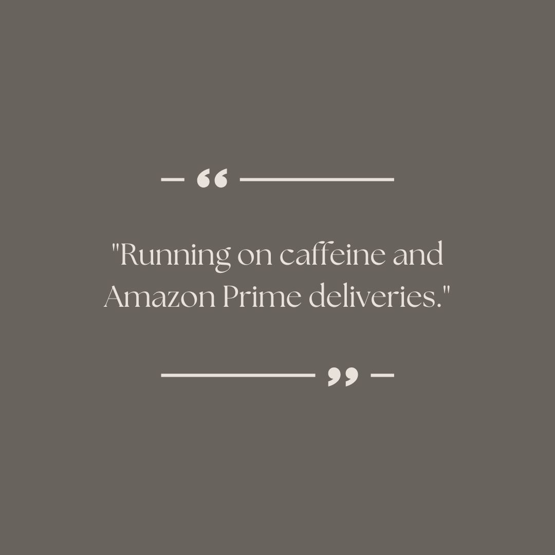 Really more like caffeine and plumbing deliveries.. but same same 😂