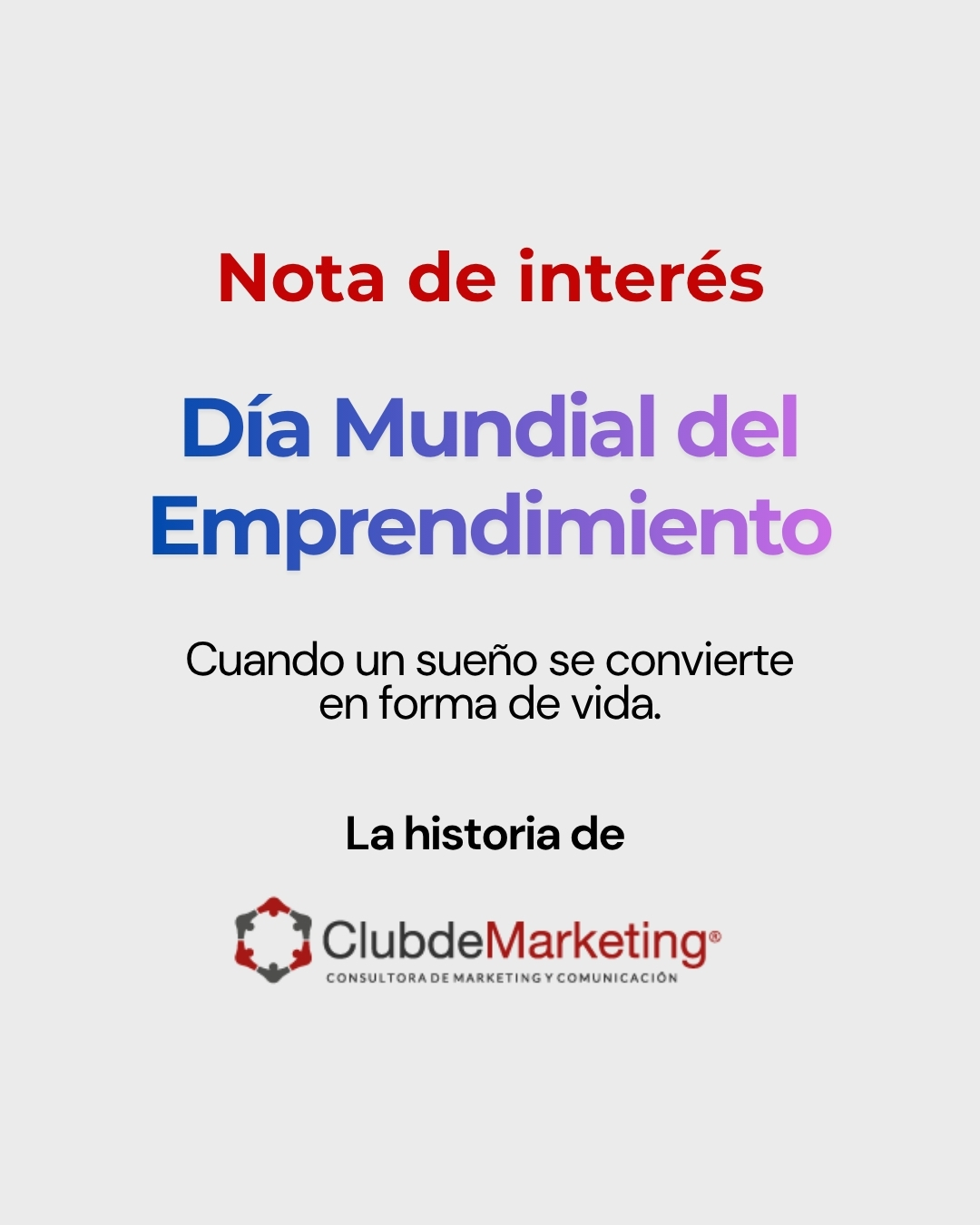 Día Mundial del Emprendimiento 💡
No todo empieza con un plan.
A veces, empieza con una inquietud.
Conocé la historia detrás de Club de Marketing.
👉 Leé nuestra nueva nota de interés en nuestro LinkedIn y blog
🌐 www.e-clubdemarketing.com.ar
#Emprendimiento #Marketing #Pymes