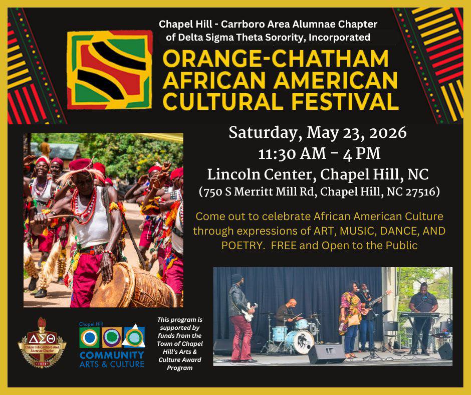 Something powerful is on the horizon…
The Chapel Hill-Carrboro Area Alumnae Chapter of Delta Sigma Theta Sorority, Incorporated is proud to present our Annual Cultural Arts Festival—a vibrant celebration of creativity, culture, and community!
Get ready to experience an unforgettable showcase of art, music, dance, and expression that uplifts voices and honors the richness of our heritage. Whether you’re an artist, a supporter of the arts, or simply looking to be inspired, this is where you need to be.
Stay tuned for more details—you won’t want to miss it! ❤️🎭
#DST1913 #CulturalArts #CommunityMatters #BlackExcellence #ChapelHillCarrboro #ArtsFestival
