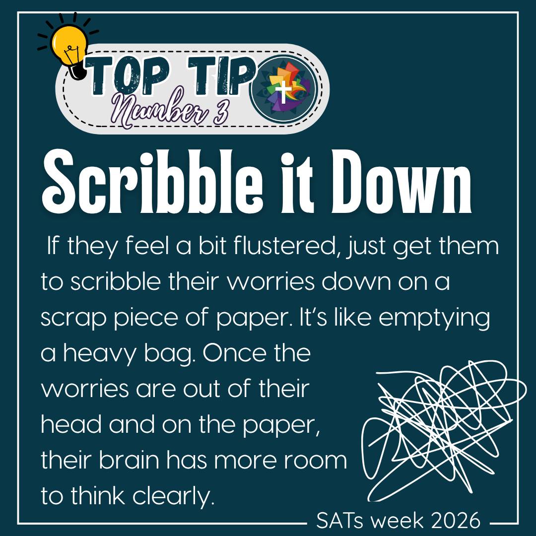 #satstipsforparents #toptips #scribbleitdown #stjohns