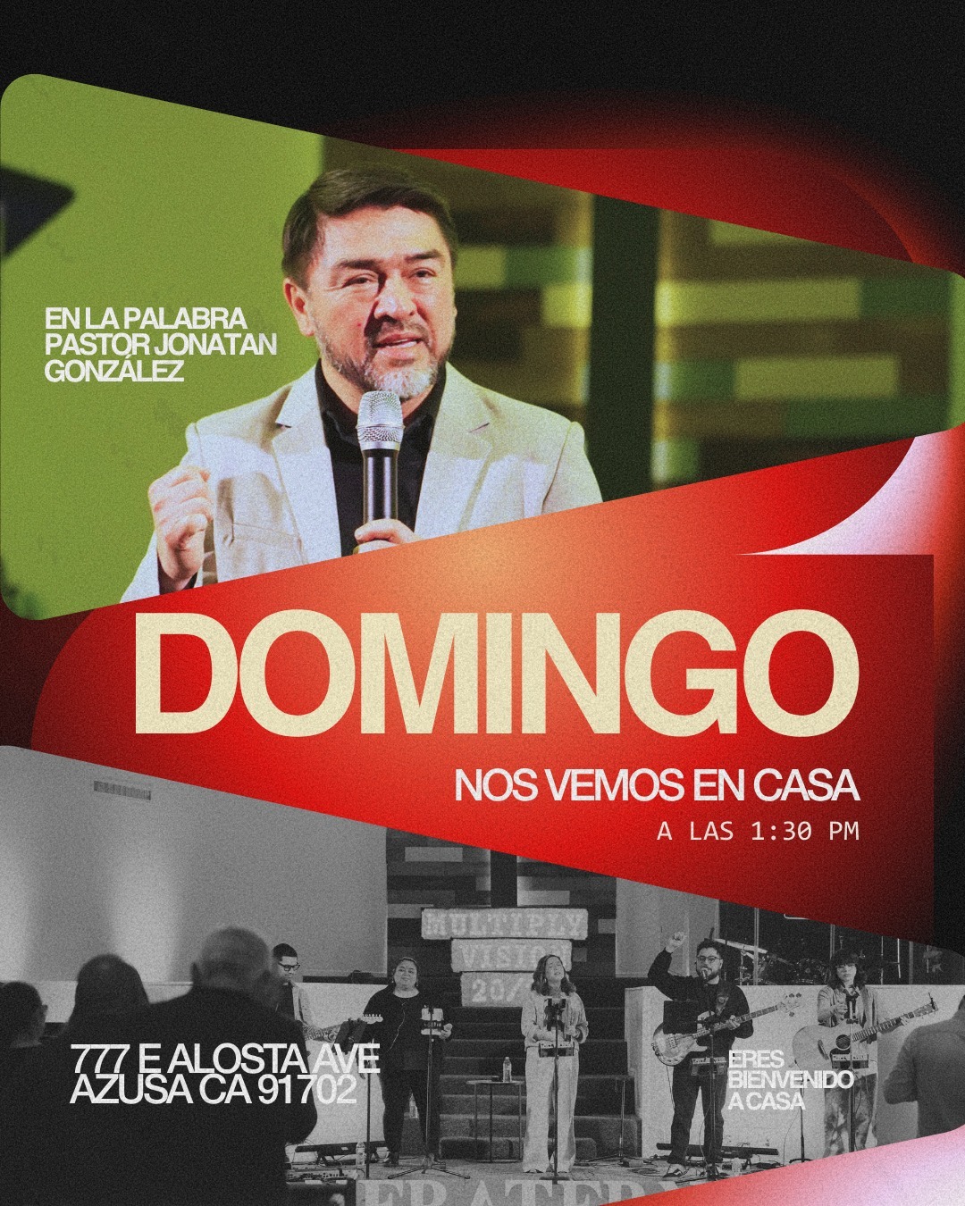 ¡Este domingo nos vemos en casa! 🏠🙌
No hay mejor lugar para comenzar la semana que juntos, en comunidad y recibiendo una palabra fresca. Te esperamos para compartir un tiempo de adoración y crecimiento espiritual.
📖 En la Palabra: Pastor Jonatan González.
🕜 Horario: 1:30 PM.
📍 Dirección: 777 E Alosta Ave, Azusa CA 91702.
¡Ven con toda tu familia y amigos! Si es tu primera vez, ¡queremos decirte que eres bienvenido a casa! ❤️