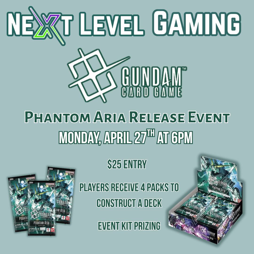 We will be hosting our Gundam Phantom Aria (GD04) release event on Monday, April 27th at 6pm. It is a $25 entry and players must be listed as "SUCCESSFUL" in the BANDAI+ app to enter the event. With entry, players will receive 4 booster packs to build a 30 card deck. Event kit prizing included.