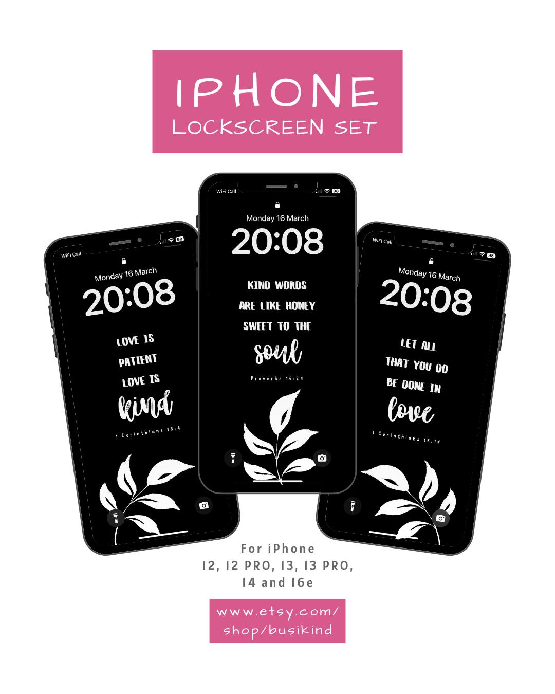 The Kind Soul Love iPhone Wallpaper Set* is ready to inspire with its pretty hand-lettered style Bible Verse quotes and elegant botanical design.
Find This Wallpaper Set On Etsy:
https://www.etsy.com/uk/listing/4474152865
*Digital download for screen size 1170 x 2532 pixels. Use with iPhone 12, 12 PRO, 13, 13 PRO, 14 and 16e
Follow @busikind For More!
#BeKind #QOTD #dailyreminder #positivity #iphonewallpapers #iphone14 #iphone13pro #iphone13 #iPhone16e #kindnessquotes #mindset #compassion #biblereading #bibleversedaily #etsy #forgiveness #mindovermatter #iphonelockscreens #handlettered #typographyinspiration #famousquotes