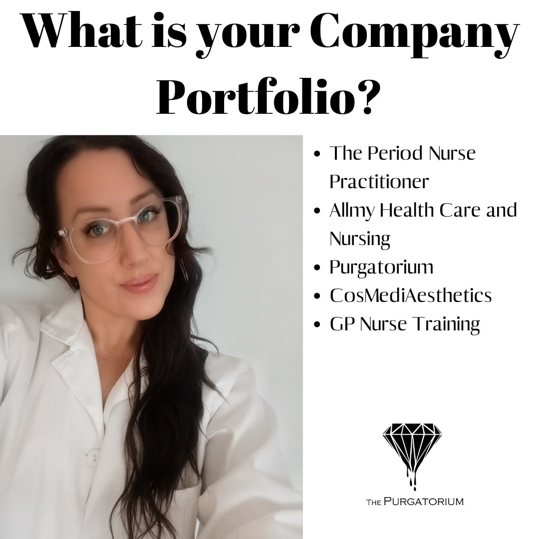 Who is Nurse Practitioner Kristin Myall?
Let’s find out with some Q&As!
What is your Company Portfolio?
• The Period Nurse Practitioner: from menses to menopause
• Allmy Health Care and Nursing (AHCaN): National and Global stake holder in nursing and healthcare
• Purgatorium: NP Primary Care Clinic
• CosMediAesthetics (CMA): education, training and consulting for Med Aesthetic clinicians and clinics
• GP Nurse Training (GPNT): GP practice and nursing/student education
The Period Nurse Practitioner is a public figure designed to provide education and guidance for women and (men caring for women) from menses to menopause.
AHCaN is a privately owned Health Care and Nursing company providing products and services to healthcare professionals, healthcare providers, education and training providers, and health and community service organisations.
The Purgatorium is a privately owned Nurse-Led clinic providing primary care services, health, women's health and wellness, sexual and reproductive, weight management and nutrition, medical and cosmetic dermatology, medical aesthetics, regenerative medicine and more.
CMA is a privately owned education, training and consulting business providing products and services to cosmetic and skin clinicians, clinic owners, education and training organisations, insurance brokers/providers and scripting companies. CMA also provides clinical documents, online learning modules and in person training for cosmetic and skin clinicians.
GPNT is a private owned business with a website that is publicly accessible and provides educational and clinical resources for student nurses and nurses working in General Practice, primary and community health care, sub-acute care.
Miss Kristin Jane Myall
Nurse: General
AHPRA no: NMW0001791347
Endorsements: Nurse Practitioner
For more information please visit our website: www.purgatorium.com.au
The Purgatorium is a primary health clinic offering patient services under Allmy Health Care and Nursing.