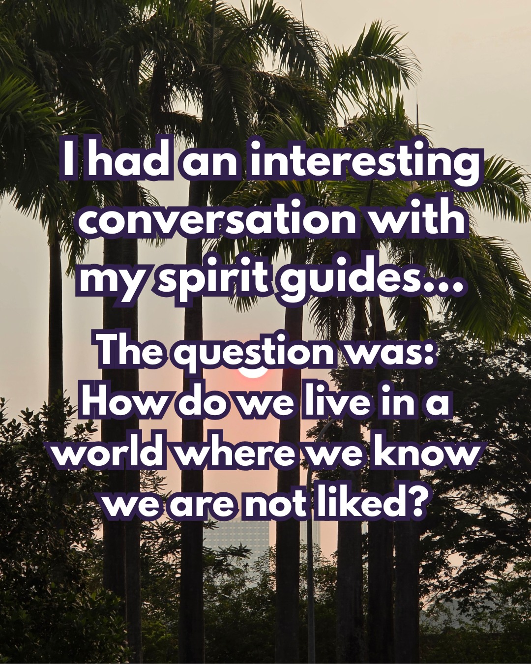 A conversation I didn’t ask for unfolded with my guides- they posed the question (I didn't ask it) and offered something for me to sit with. I’m sharing it with you.
I took these sunset photos during a walk in Kuala Lumpur. 🌅