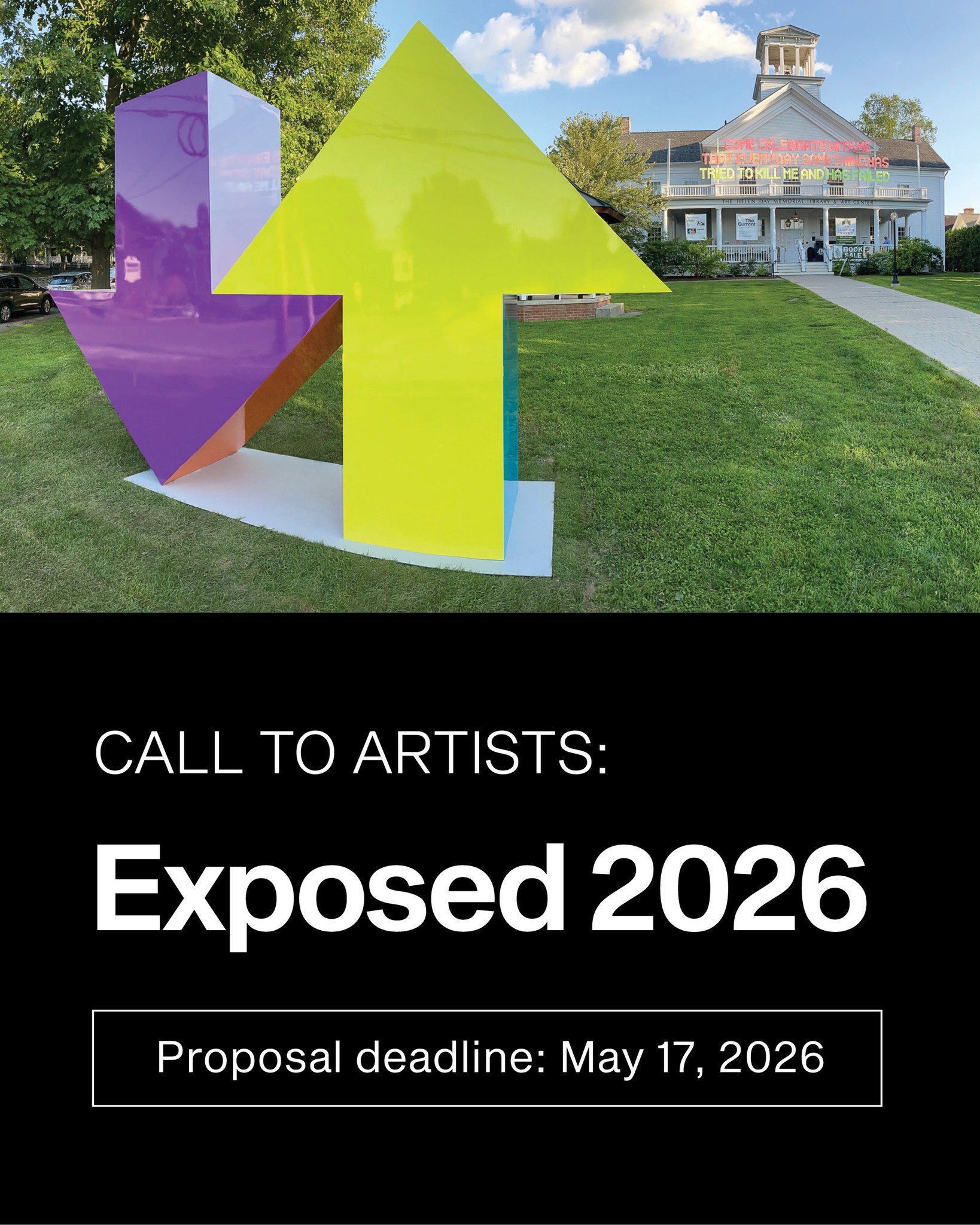 The Current, a center for contemporary art in Stowe, Vermont, invites artists to submit proposals of existing artwork for "Exposed," our annual outdoor sculpture exhibition. Selected and town-approved works will be installed throughout the village of Stowe.
Proposal Deadline: May 17, 2026 (11:59 p.m.)
Selection Notification: May 20, 2026 (via email)
Town Approval Notification: May 28, 2026 (via email)
Visit https://www.thecurrentnow.org/exposed-submissions for more information and to submit a proposal.
.
.
.
@thecurrenteducation #stoweartsandculture #vtart #sculpture #contemporaryart #outdoorart #exposed2026