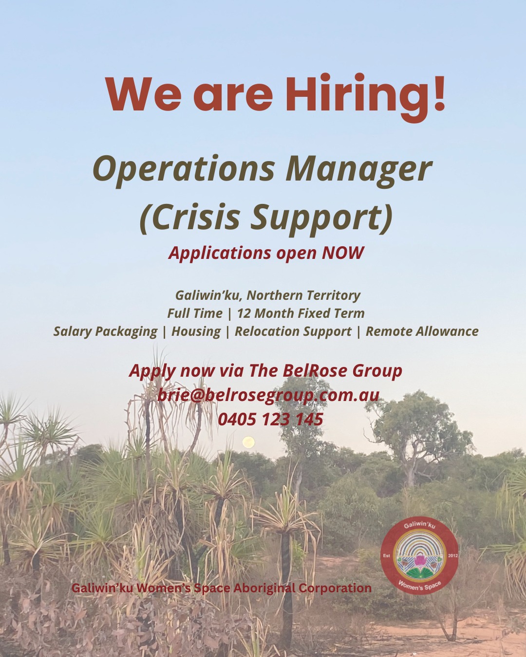 🌿 WE’RE HIRING | Operations Manager (Crisis Support)
📍 Galiwin’ku, NT
🕒 Full Time | 12 Month Contract
Join Galiwin’ku Women’s Space Aboriginal Corporation in a key leadership role supporting crisis services and community wellbeing in a remote community setting.
We’re looking for an experienced leader in community services who can support teams, oversee service delivery, and work respectfully across cultures to strengthen outcomes for women and families.
✨ Housing, relocation support + salary packaging
👉 Apply via The BelRose Group
📧 brie@belrosegroup.com.au
| 📞 0405 123 145
We strongly encourage Aboriginal and Torres Strait Islander applicants to apply.
