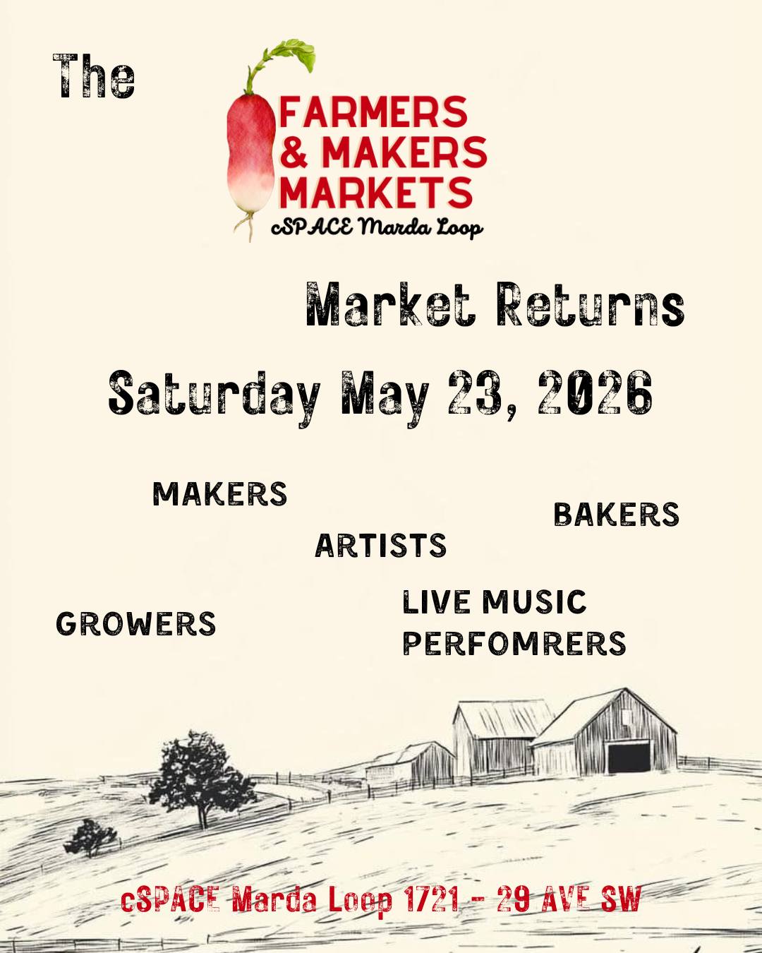 Fresh Picks are not to far away now 🌻
The wait is almost over! The Farmers’ & Makers Market officially returns for the season on Saturday, May 23, 2026.
Join us at cSPACE Marda Loop to support your favourite local growers, artisans, and makers. Whether you're hunting for the perfect handmade gift or stocking up on fresh local eats, we’ve got you covered.
When: Every Saturday, starting May 23
Time: 10:00 AM – 2:00 PM
Location: cSPACE Marda Loop
See you there! 🥬🎨
#ShopLocal #CalgaryMarkets #MardaLoop #farmersmakersmarket #yycevents
@cspace.mardaloop @yyc.sociables @calgarylifestyleguide @calgaryevents @morning.sophie