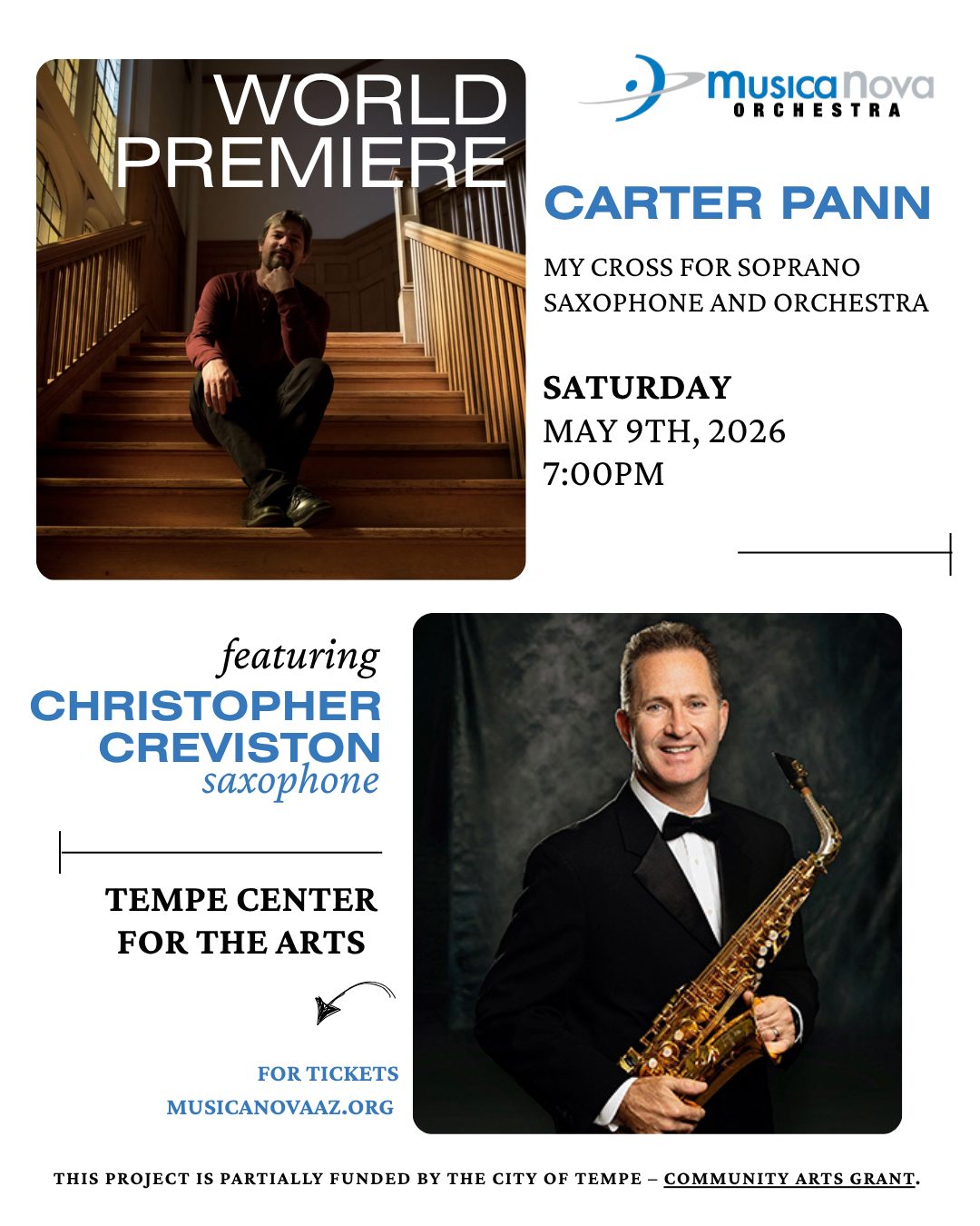 A world premiere you can't miss! Carter Pann's My Cross for Soprano Saxophone and Orchestra debuts with soloist Christopher Creviston. Join us this Saturday, May 9th at Tempe Center for the Arts for Pann's work of beauty, breath, and bel canto.
Tickets: musicanovaaz.org
#tempe #greaterphoenix #strings #tempecenterforthearts #LiveMusic #saxophone #carterpanncomposer #chriscreviston