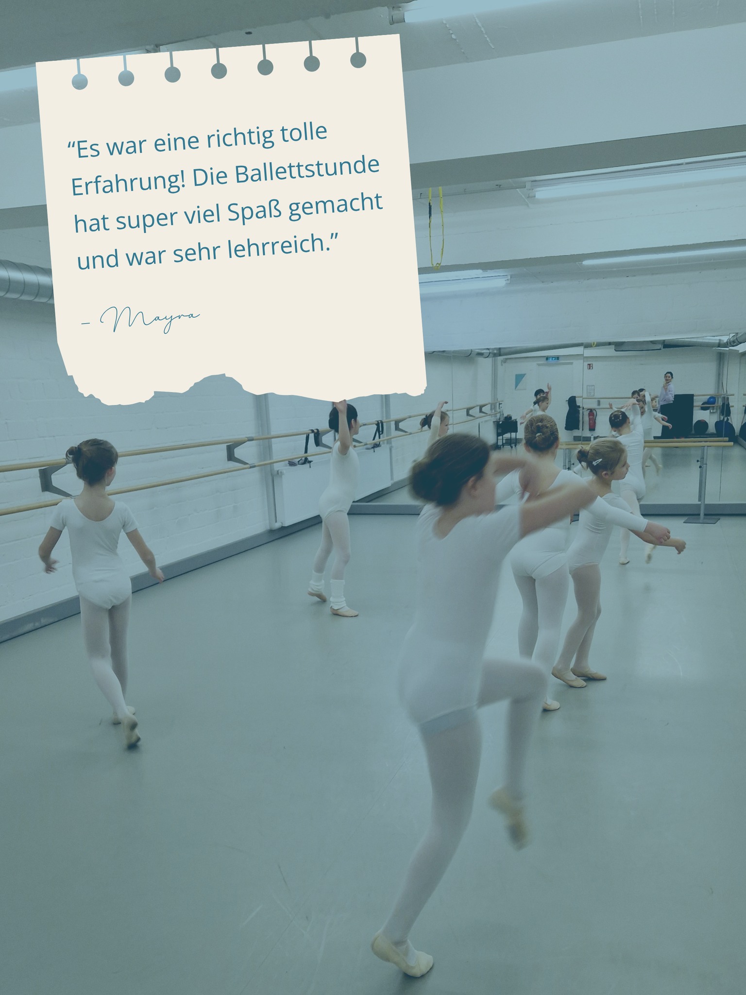 "Es war eine richtig tolle Erfahrung! Die Ballettstunde hat super viel Spaß gemacht und war gleichzeitig sehr lehrreich. Die Lehrerin erklärt alles sehr gut, ist total freundlich und geht auf alle ein. Man fühlt sich direkt wohl. Auch wenn man kein Deutsch spricht, kann man problemlos mitmachen, weil sie alle integriert und auch Englisch spricht. Wirklich eine superschöne Erfahrung." - Mayra
Wir sind unglaublich dankbar für solche lieben Worte... sie bedeuten uns wirklich sehr viel 💛
Es ist so schön zu hören, wenn ihr euch bei uns so wohlfühlt und die Stunde nicht nur Spaß gemacht, sondern wir euch auch etwas mitgeben können. Genau das ist unser Ziel in jeder einzelnen Stunde: einen Raum zu schaffen, in dem sich alle willkommen fühlen, ganz unabhängig von Sprache oder Vorerfahrung.
Danke, liebe Mayra, für dein Vertrauen und dieses wundervolle Feedback ✨