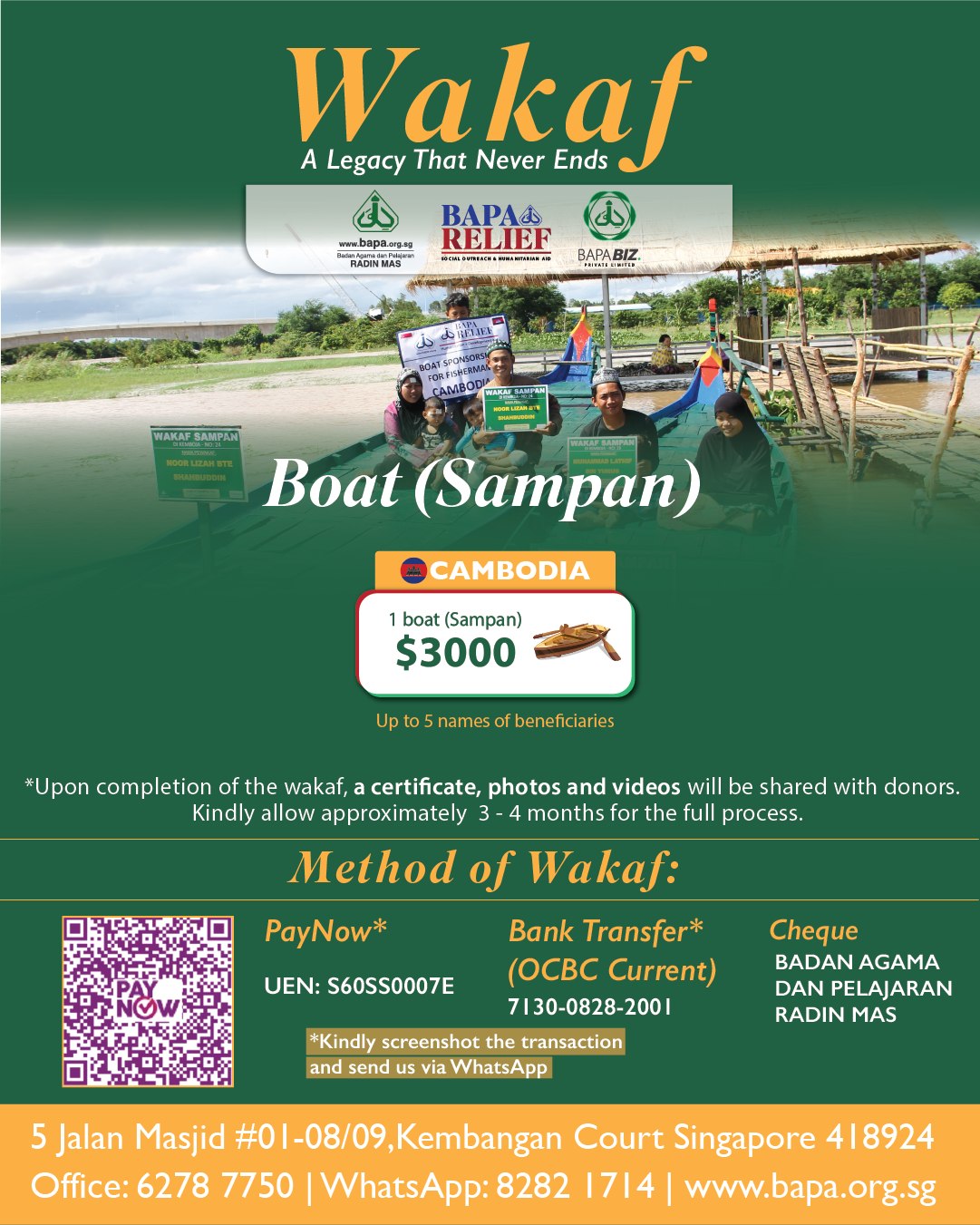 Provide a Lifeline. Build a Legacy. 🌊
Gift a Wakaf Sampan to a family in Cambodia for $3,000. This boat provides more than just a ride; it provides a future and a sustainable livelihood.
💰 Cost: $3,000.
👥 Beneficiaries: Include up to 5 names.
✅ Proof: Photos, videos, and a certificate provided upon completion.
Simple payment via PayNow (UEN: S60SS0007E).
Don’t forget to WhatsApp your screenshot to 8282 1714! 📲