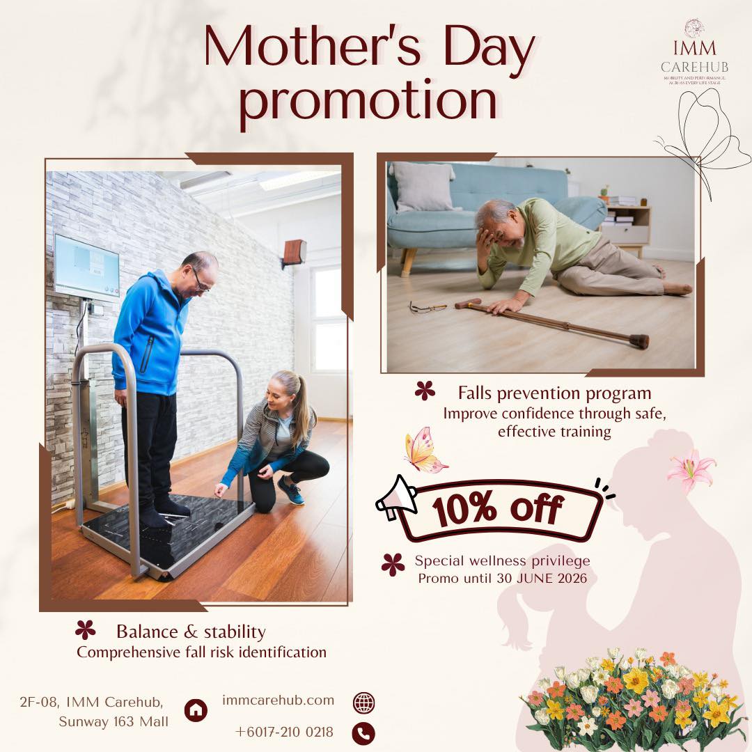 Celebrate the strength, love, and care of Mom this Mother’s Day 💖
Give her the gift of health, confidence, and independence 🌸
Enjoy 10% OFF on our wellness packages, including:
✨ Falls Prevention Program
✨ Balance & Stability Test
Help your loved ones stay active, safe, and strong—because they deserve the best care always 💙
📍 IMM Carehub, Sunway 163 Mall
📲 Book now: 017-2100218
🎉 Promo until 30th June 2026
#IMMCarehub #MothersDay #HealthyAging #FallPrevention #BalanceTraining