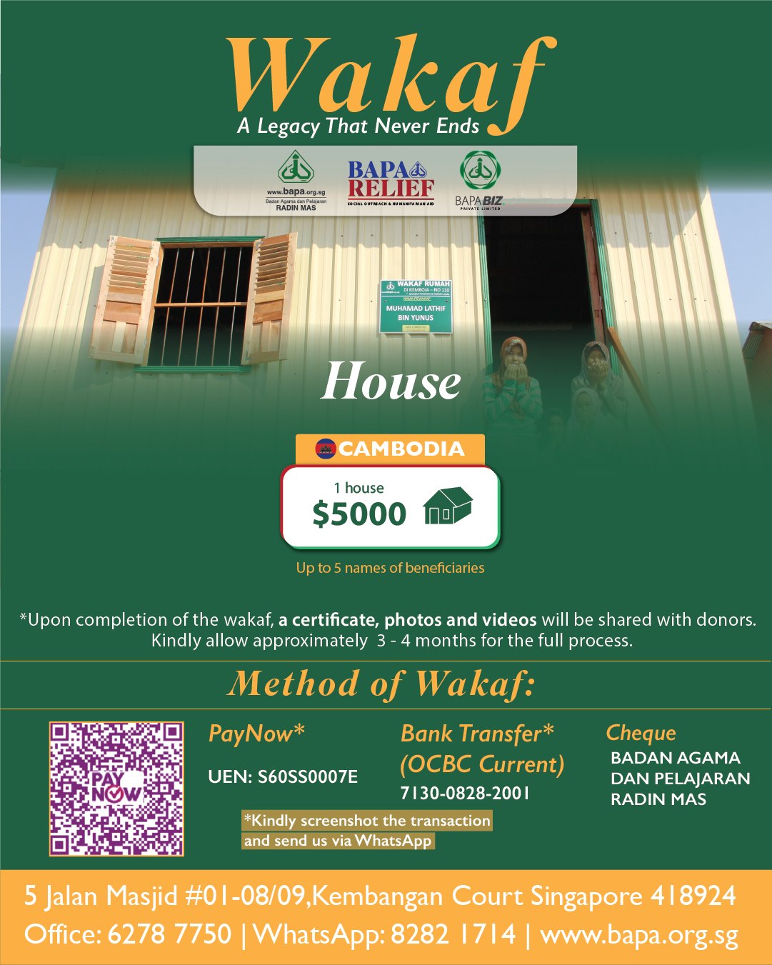 Give the Gift of Shelter in Cambodia! 🇰🇭
Join BAPA Relief in providing a safe haven for families in need. Your Wakaf House contribution creates a "Legacy That Never Ends."
💰 Cost: $5,000 per house.
👥 Names: Up to 5 beneficiaries.
✅ Updates: Receive a certificate, photos, and videos of the project.
Payment via PayNow (UEN): S60SS0007E
(Kindly WhatsApp your screenshot to 8282 1714)
Every brick laid is a step toward a better life for a family. 🤲