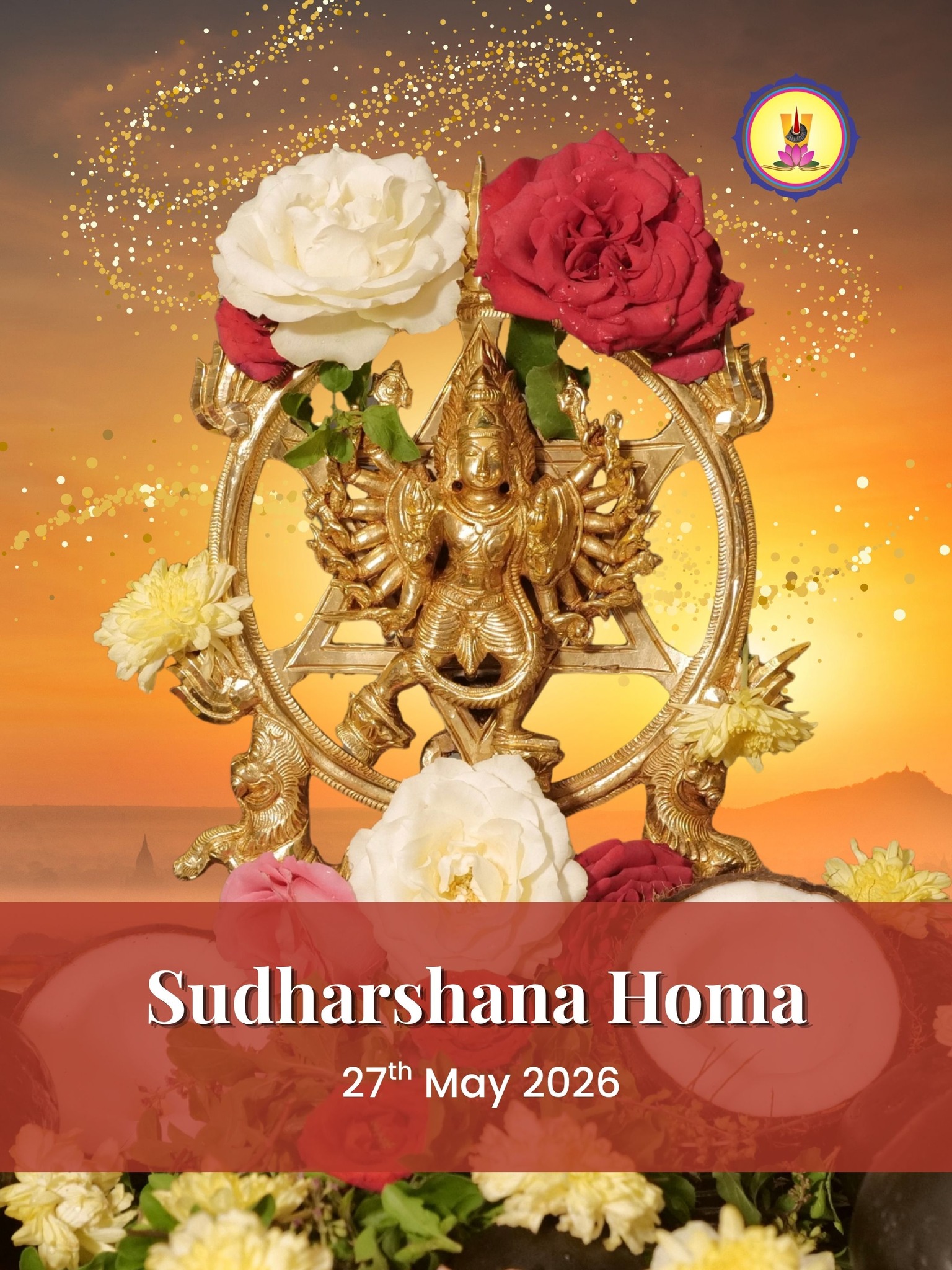 On May 27th, we invite you to partake in the sacred Sudarshana Homa at Sri Srinivasa Saligrama Devasthanam.
This divine fire ritual, dedicated to Lord Sudarshana—the radiant discus of Lord Vishnu—holds the power to purify our hearts, remove obstacles, and invite the blessings of prosperity and spiritual elevation.
As we unite in reverence and devotion, we call upon the divine protection of Lord Sudarshana, seeking His grace to guide us toward a life filled with peace, abundance, and deep spiritual fulfillment.
May His blessings shine upon us all, leading us to greater heights of devotion and harmony.
To participate, please visit https://www.saligrama.org/product-page/sri-sudarshana-narasimha-swamy-homa
#SriSrinivasaSaligramaDevasthanam