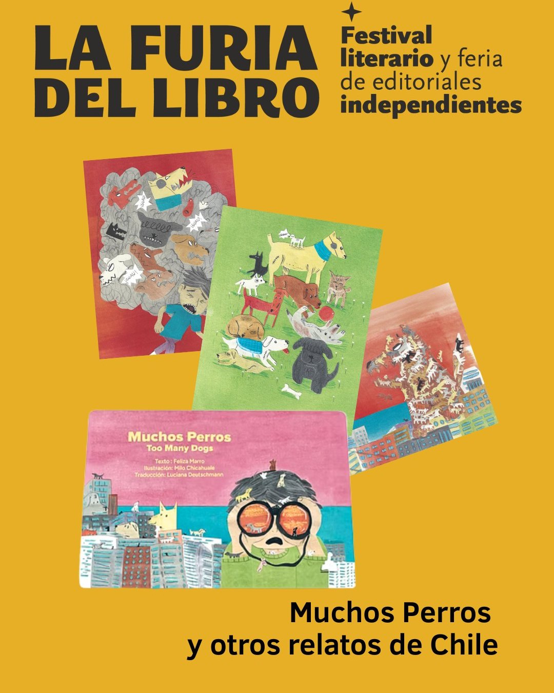 Se viene la Furia del Libro! 🔥🔥🔥
Prepárate porque desde el próximo jueves estaremos participando en Furia del Libro!
Presentando la nueva edición kamishibai de "Muchos Perros" de @felizamarro y @chikawale en vivo y en directo y a todo color! 📺📚🥳🐶🐾
Aquí van las coordenadas:
🎨 La Furia del Libro – Invierno 2026
📍 Centro Cultural Estación Mapocho
📆 28 al 31 de Mayo
🎫Entrada liberada
👺Presentación: Muchos Perros y otros relatos de Chile.
por Tamara Reyes
📆sábado 30 de mayo, 19:hrs
📚¿Qué ocurre cuando aparecen demasiados perros en un cuento?
En este espectáculo de kamishibai, Tamara Reyes invita a niños y familias a entrar en un recorrido por cuatro relatos chilenos llenos de humor, imaginación y participación del público.A través del teatro de papel japonés, las historias se mezclan con juegos, preguntas y momentos para reír, imaginar y sorprenderse juntos.
Los esperamos!
Organiza: @lafuriadellibro
colabora: @estacionmapocho
#Lafuriadellibro #Furiadellibroinvierno #editorialesindependientes