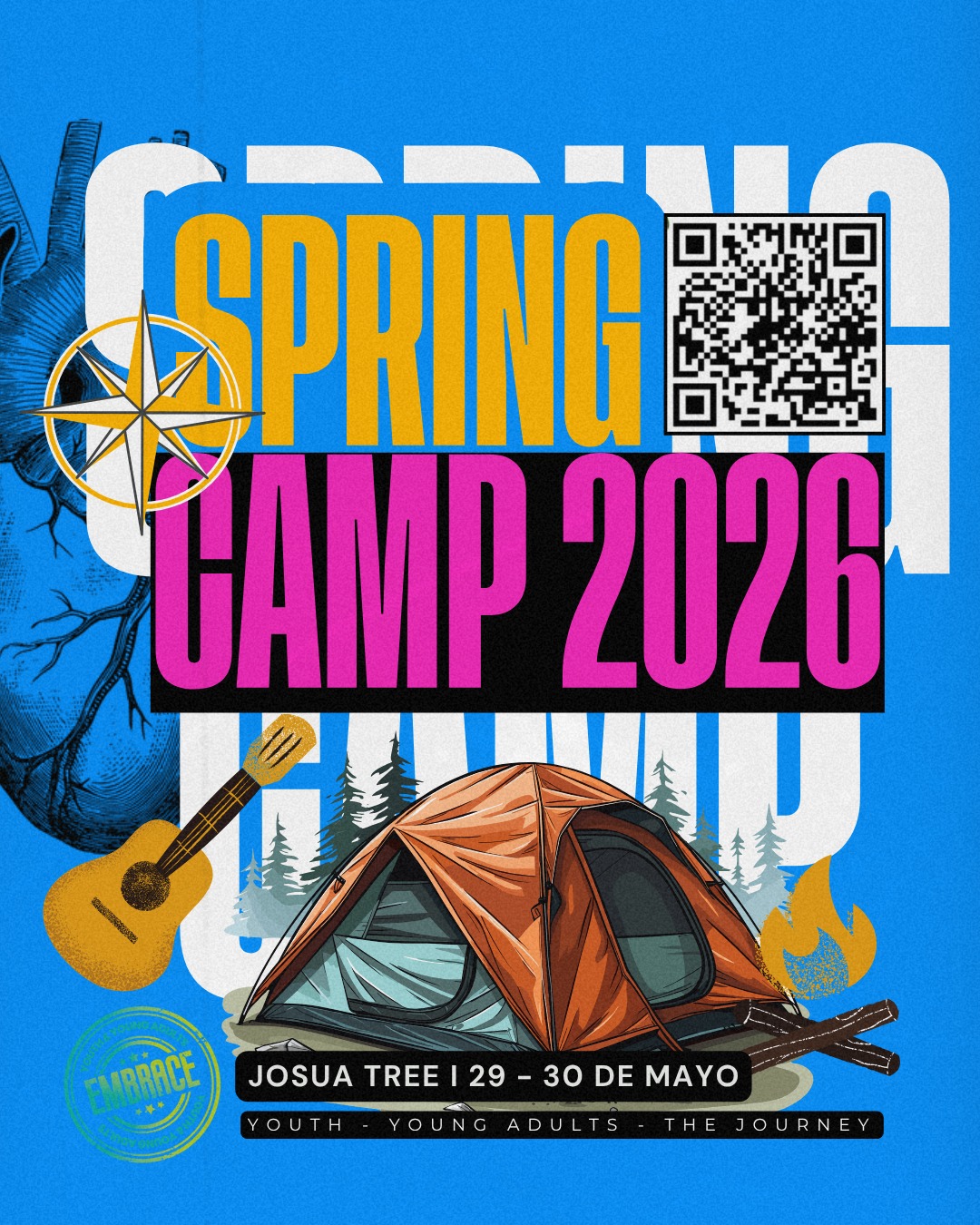 ¡Atención Youth & Young Adults! 📢 El momento que esperábamos ya tiene fecha.
Se viene Spring Camp 2026, un encuentro diseñado por Embrace para marcar un antes y un después en tu año.
📍 Lugar: Joshua Tree.
🗓️ Fecha: 29 y 30 de Mayo.
👥 Para quién: Jóvenes y adultos jóvenes decididos a vivir "The Journey".
La logística está lista, solo faltas tú. Las inscripciones ya están abiertas y los cupos vuelan.
👉 Inscríbete aquí: Escanea el código QR que aparece en el post y completa tus datos en un minuto.
¡Atrévete a ser parte! 🧭💙