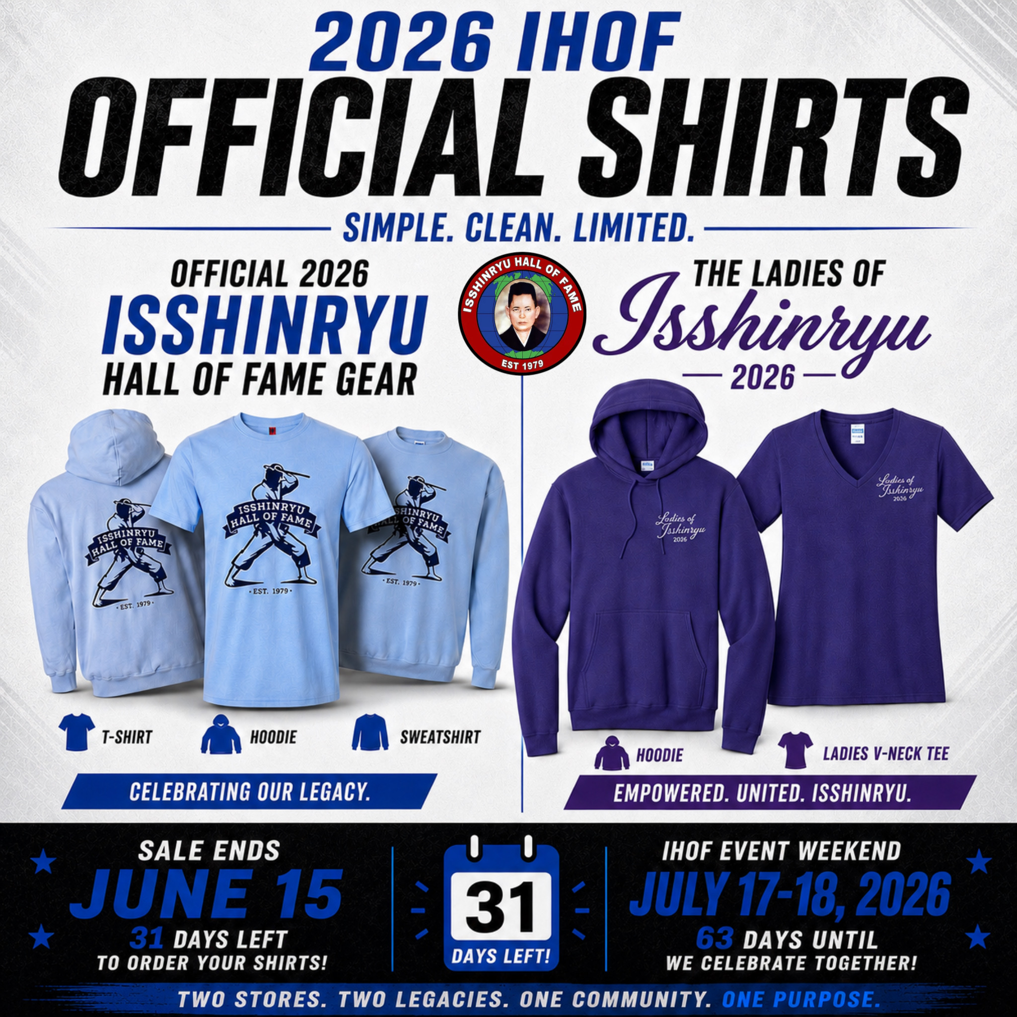 63 DAYS until Gatlinburg ?!?!?!?! WHERE HAS THE TIME GONE?
Only 31 days left to order your shirts!! Don’t wait, order today!
Official IHOF Shirts click here: https://ihofgatlinburgevent.itemorder.com/shop/home/
Ladies of Isshinryu click here:
https://ladiesofisshinryu2026.itemorder.com/