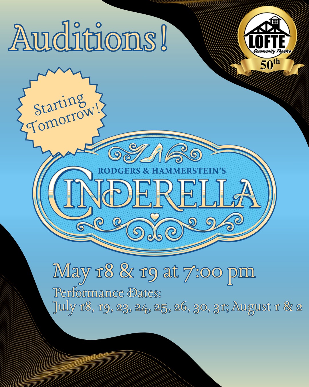 AUDITIONS TOMORROW!
Rodgers and Hammerstein's Cinderella
Auditions for our musical will be held on May 18th and 19th at 7:00 pm at the Lofte Community Theatre, 15841 Manley Road, Manley, NE. Showtimes are Thursdays, Fridays, and Saturdays at 7:00 PM and Sundays at 2:00 PM. Performance dates are July 18, 19, 23, 24, 25, 26, 30, 31; August 1, & 2.
Whether you're new to the stage or an experienced performer, the Lofte Community Theatre welcomes everyone to audition for our productions! RSVP or scheduling a time slot is not required. Please come a few minutes early to auditions with possible rehearsal and performance conflicts, and be prepared to read lines. Additionally, please bring a prepared song no more than one minute in length and attire for dancing. A piano accompanist is provided. We will be auditioning people ages 10 and up. Note: Age suggestions in the script will not be the deciding factor in casting. Actors of all abilities, races, gender identities, sexual orientations, and experiences are encouraged to audition.
For details about our auditions this season, visit https://www.lofte.org/2026-auditions
We look forward to seeing you!
Cast Information for Rodgers and Hammerstein's Cinderella: At least 6 women and 3 men ages starting around 18+. There is also a full ensemble chorus.
.
.
.
.
.
#Lofte #TheLofte #BornInABarn #LofteTheater #CommunityTheater #CommunityTheatre #Volunteer #Nebraska #CassCounty #Lincoln #Omaha #WeepingWater #Manley #theatre #theater #live #livetheater #livetheatre #musical #cinderella #rodgersandhammerstein #rodgersandhammersteinscinderella