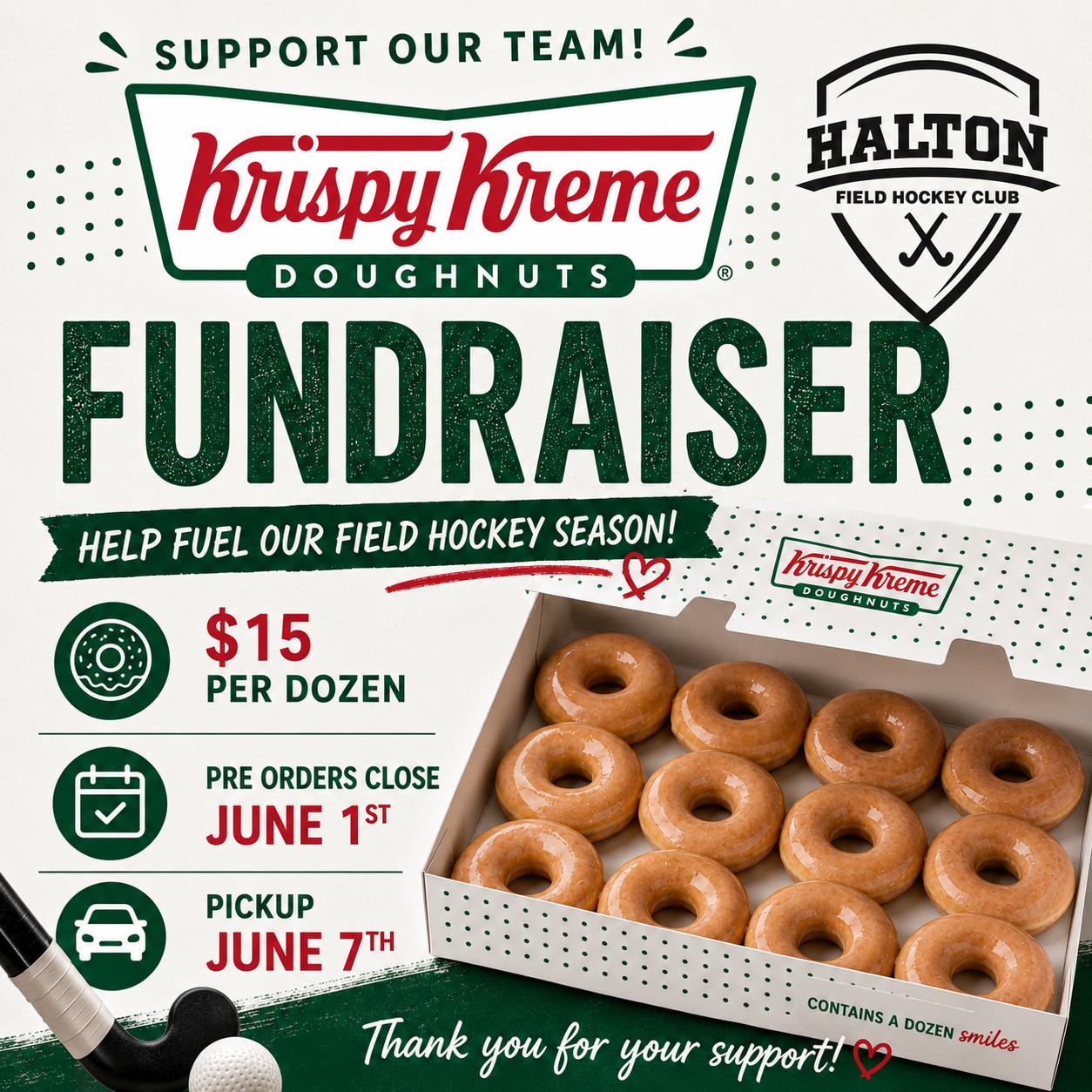 ๐ฉThe Halton Thrashers are hosting a Krispy Kreme fundraiser ๐ฉ
Raised funds will go go towards new branded pop-up tents for tournaments.๐
**Important details:**
A dozen donuts is $15! Donuts must be paid prior to pickup. An e transfer can be made to treasurer@haltonfieldhockey.com. When transferring, please add a note that this is for Krispy Kreme, and the player name!
Orders will close June 1st at 11:59pm!
Orders will be ready for pickup at our Thrashers Invitational Tournament on June 7th from 10am-12pm. Please note that donuts cannot be picked up past this time.
Please place your order through our form!
https://forms.gle/2HrtWHKdkMxN8gi77
QUESTIONS? Email Madison (seniorthrashers@haltonfieldhockey.com)