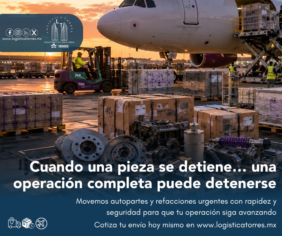 🔧✈️📦 Cuando una pieza se detiene… una operación completa puede detenerse.
En Logística Torres movemos autopartes y refacciones urgentes con rapidez y seguridad para que tu operación siga avanzando.
✅ Envíos prioritarios
✅ Manejo seguro de mercancía
✅ Coordinación operativa especializada
✅ Atención rápida y personalizada
Porque sabemos que cada minuto cuenta cuando una pieza está esperando llegar. ⏱️
📩 Cotiza con nosotros y mantén tu operación en movimiento.
.
.
.
.
#Autopartes #CargaAérea #LogísticaTorres #EnvíosUrgentes #Refacciones #Logística #tucargasegura #tucargasegurayatiempo #logistica #volariscargo #logisticaytransporte #SomosLogisticaTorres #enviosnacionales