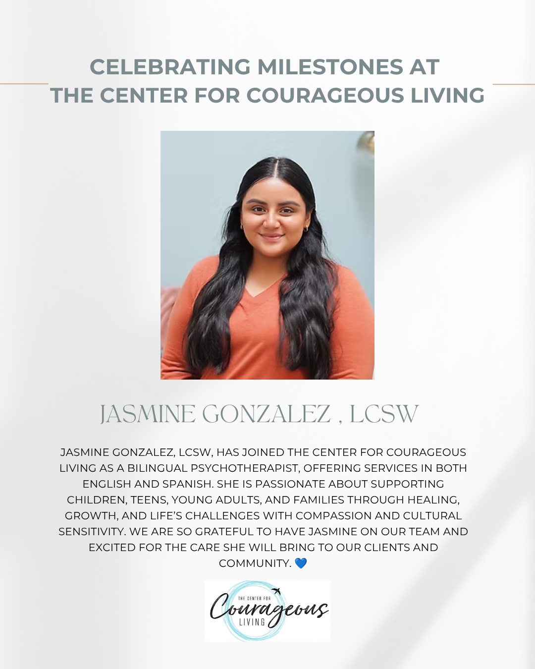 Congratulations to Jasmine Gonzalez on officially earning her Licensed Clinical Social Worker (LCSW) credential! 💙
Jasmine serves as a bilingual psychotherapist at The Center for Courageous Living, offering therapy services in both English and Spanish. She is passionate about supporting children, teens, young adults, and families as they navigate healing, growth, anxiety, depression, trauma, life transitions, and other mental health challenges.
With over a decade of experience supporting children, teens, and families, Jasmine brings compassion, cultural sensitivity, and a trauma-informed approach to her work. We are so proud to celebrate this meaningful milestone and the dedication, heart, and care she brings to her clients and our team every day.
To learn more about Jasmine: https://www.centerforcourage.com/team-1/jasmine-gonzalez
To schedule your first session with Jasmine:
📞 Call: 815-707-4806
📧 Email: gia@centerforcourage.com
🌐 Visit: www.centerforcourage.com
#TheCenterForCourageousLiving #LCSW #BilingualTherapist #MentalHealthSupport #TherapyServices #CrystalLakeIL #CaryIL #CounselingSupport #SpanishSpeakingTherapist