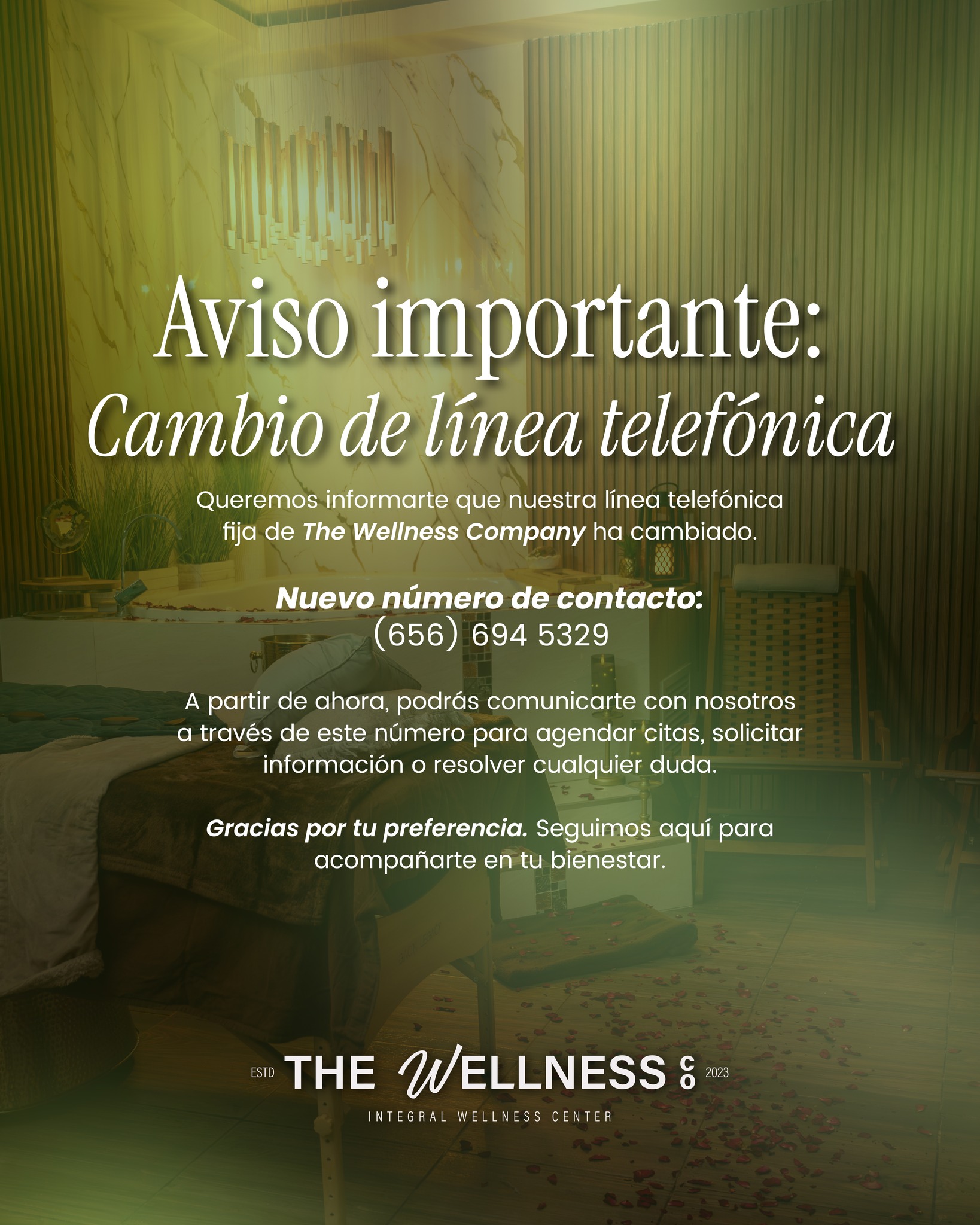 📢 Aviso importante ✨ Tenemos una nueva línea para atenderte mejor.
Guarda nuestro número y contáctanos para agendar tus citas, conocer nuestros servicios o resolver cualquier duda sobre tu experiencia wellness.
📞 (656) 694 5329
Seguimos listos para acompañarte en cada paso de tu bienestar 🤍🌿