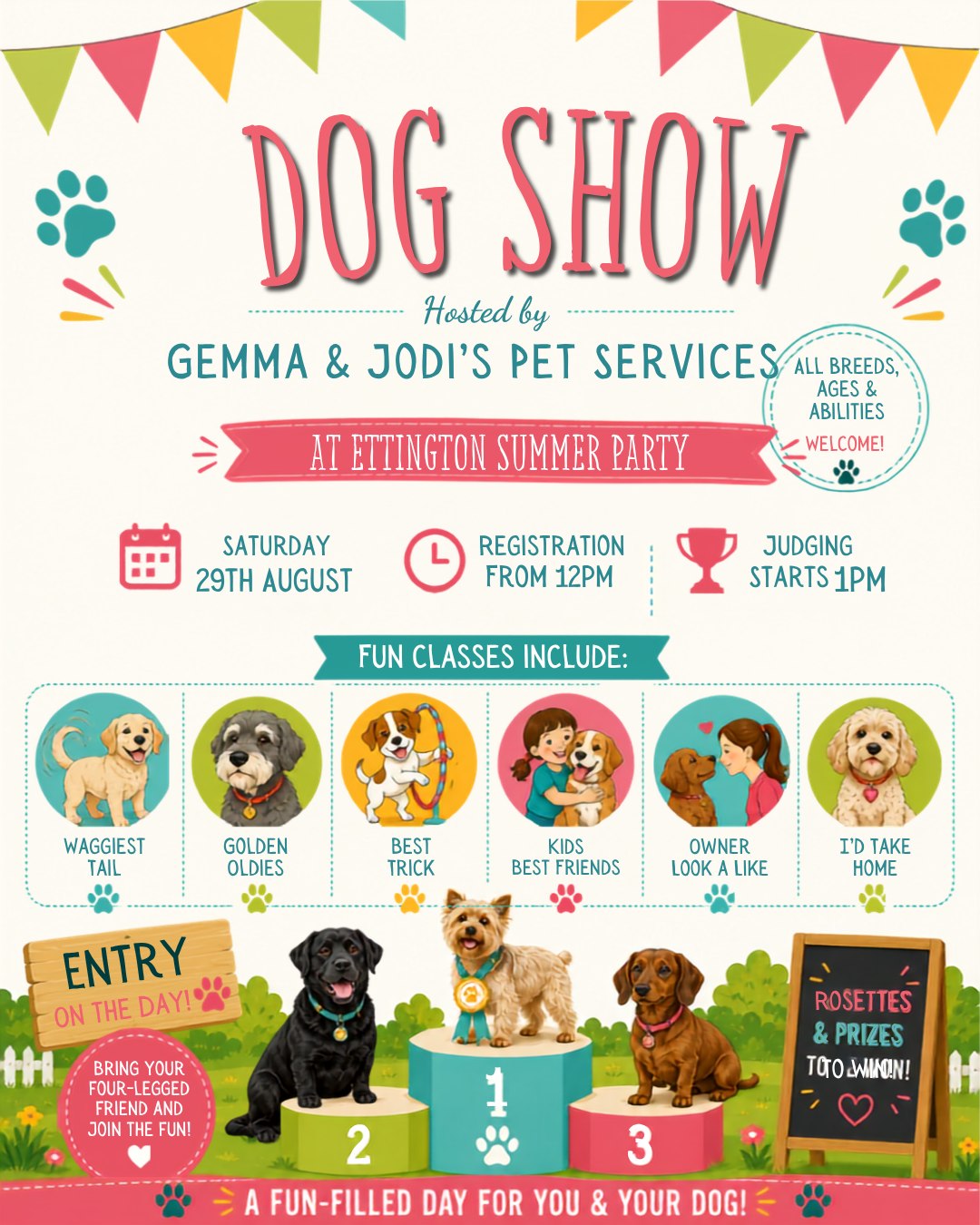 🐾 Calling all good boys, good girls and professional treat beggars! 🐾
The Gemma & Jodi's Pet Services Dog Show is coming to Ettington Summer Party 🏆
Whether your dog has a waggy tail, an amazing trick, looks suspiciously like you, or is simply too adorable to ignore, there's a class for everyone. ❤️
📅 Saturday 29th August
⏰ Registration from 12pm
🏆 Judging starts at 1pm
Bring your dog, bring your family and join us for an afternoon of fun, laughter and plenty of wagging tails! 🐶