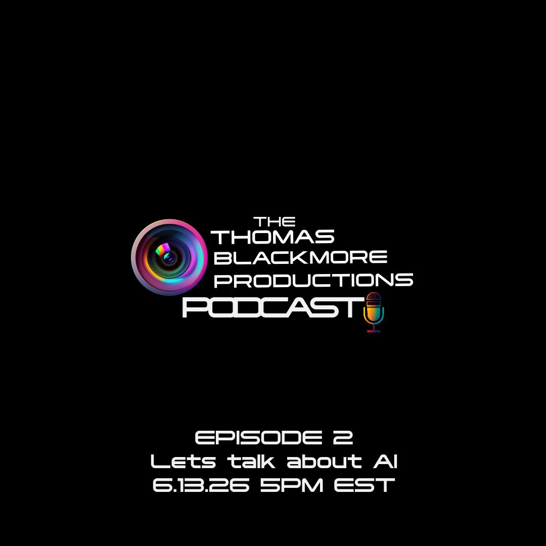 After 6 long months, we are excited to announce the second episode of The Thomas Blackmore Productions Podcast, discussing AI. We have 4 great guests lined up to discuss the implications of AI in the film industry. June 13th 5Pm EST