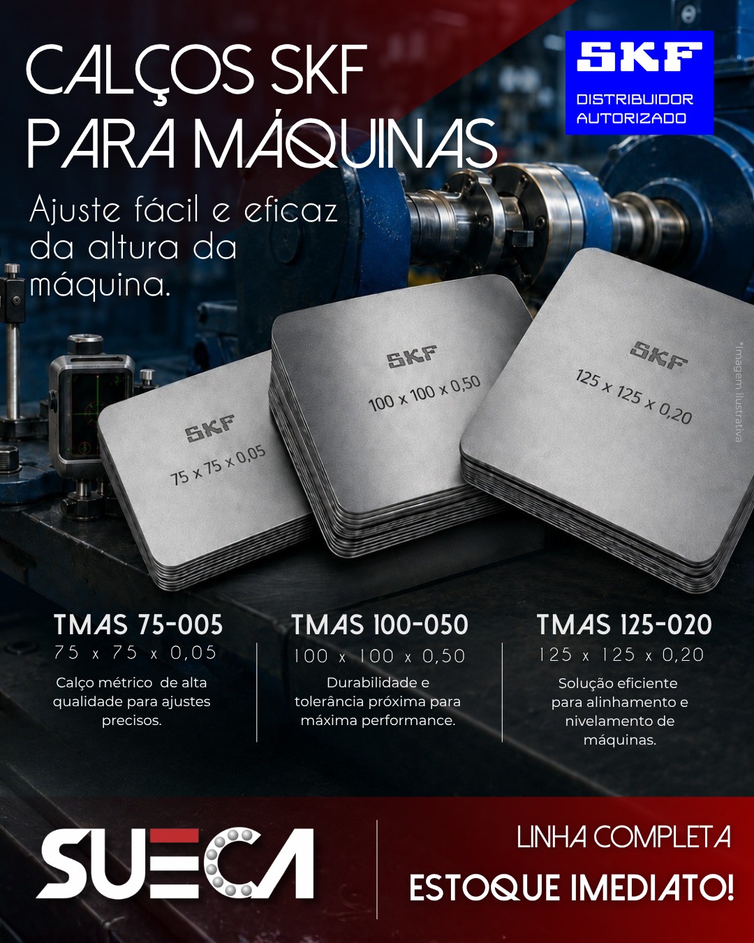 A base para um alinhamento perfeito começa no ajuste correto da altura da máquina.
Os calços ajustáveis TMAS SKF oferecem uma solução prática e precisa para correções de altura durante instalações e manutenções, facilitando o alinhamento dos equipamentos e contribuindo para maior vida útil dos componentes.
Precisão nos detalhes que fazem a diferença na performance da sua operação.
Fale com a equipe da Sueca e encontre a solução ideal para sua necessidade.
#SKF #SuecaRolamentos #Alinhamento #Manutenção #ConfiabilidadeOperacional