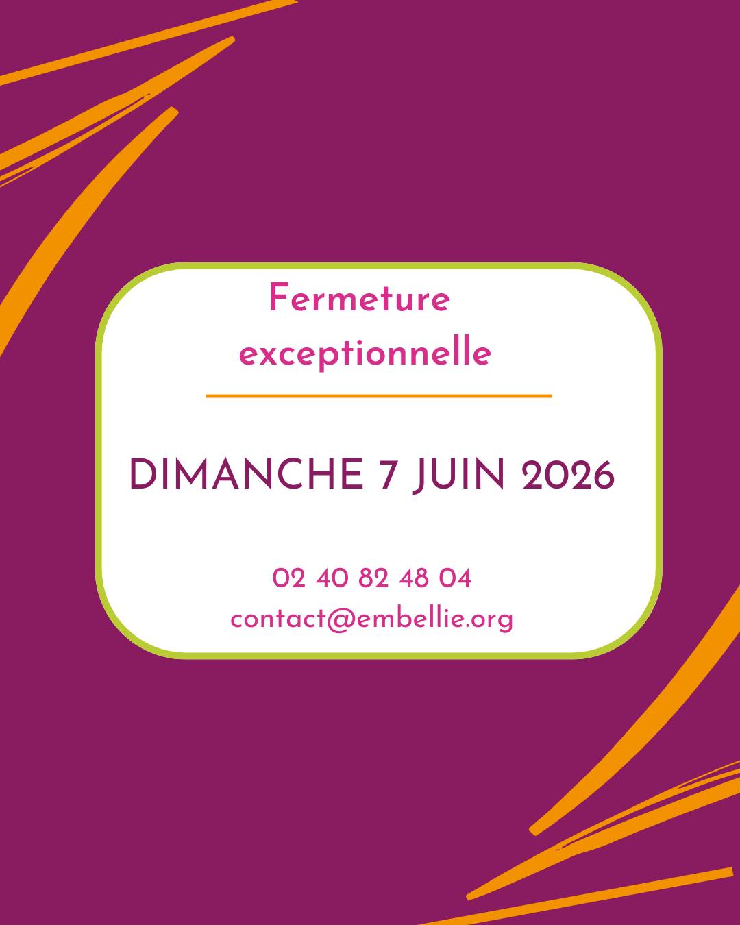 L'Embellie sera exceptionnellement fermée le dimanche 7 juin, merci de votre compréhension 😊