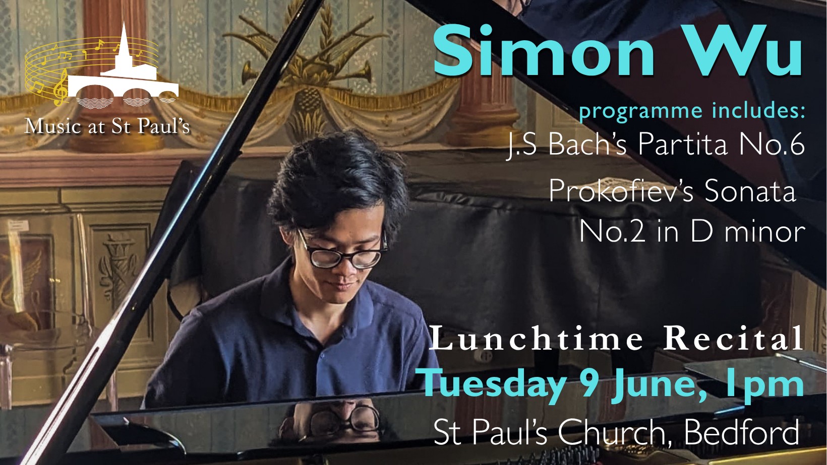We welcome pianist Simon Wu to St Paul's on Tuesday
. The recital will include works by J.S Bach and features Prokofiev's Sonata No. 2. Free concert with retiring collection of a suggested £5. #classicalmusic #bedfordevent #MusicatStPauls #music #bedfordmusic #stpaulschurchbedford