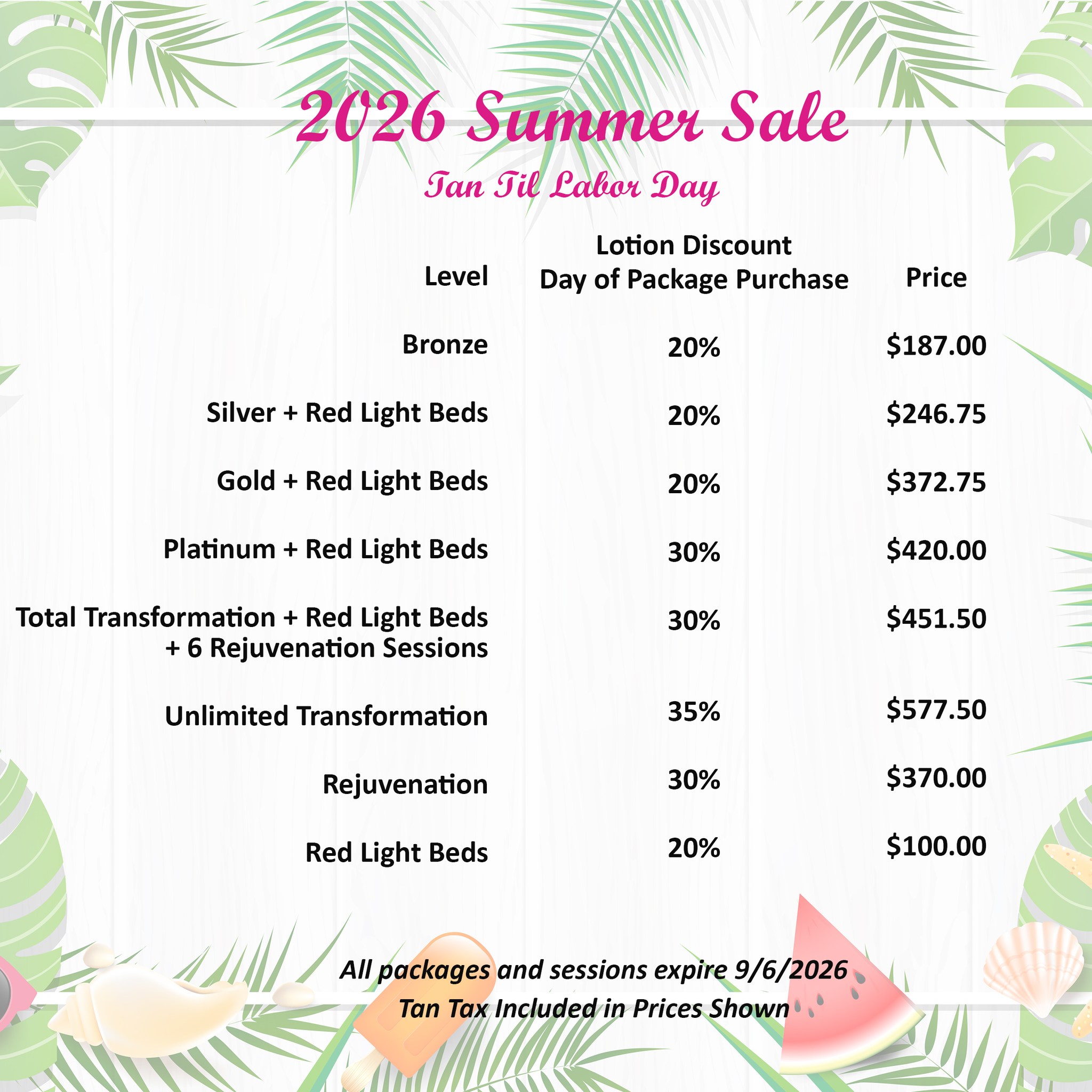 Last day to grab the Summer Sale tan, spray tan, red light and sauna pods all available until Labor Day!